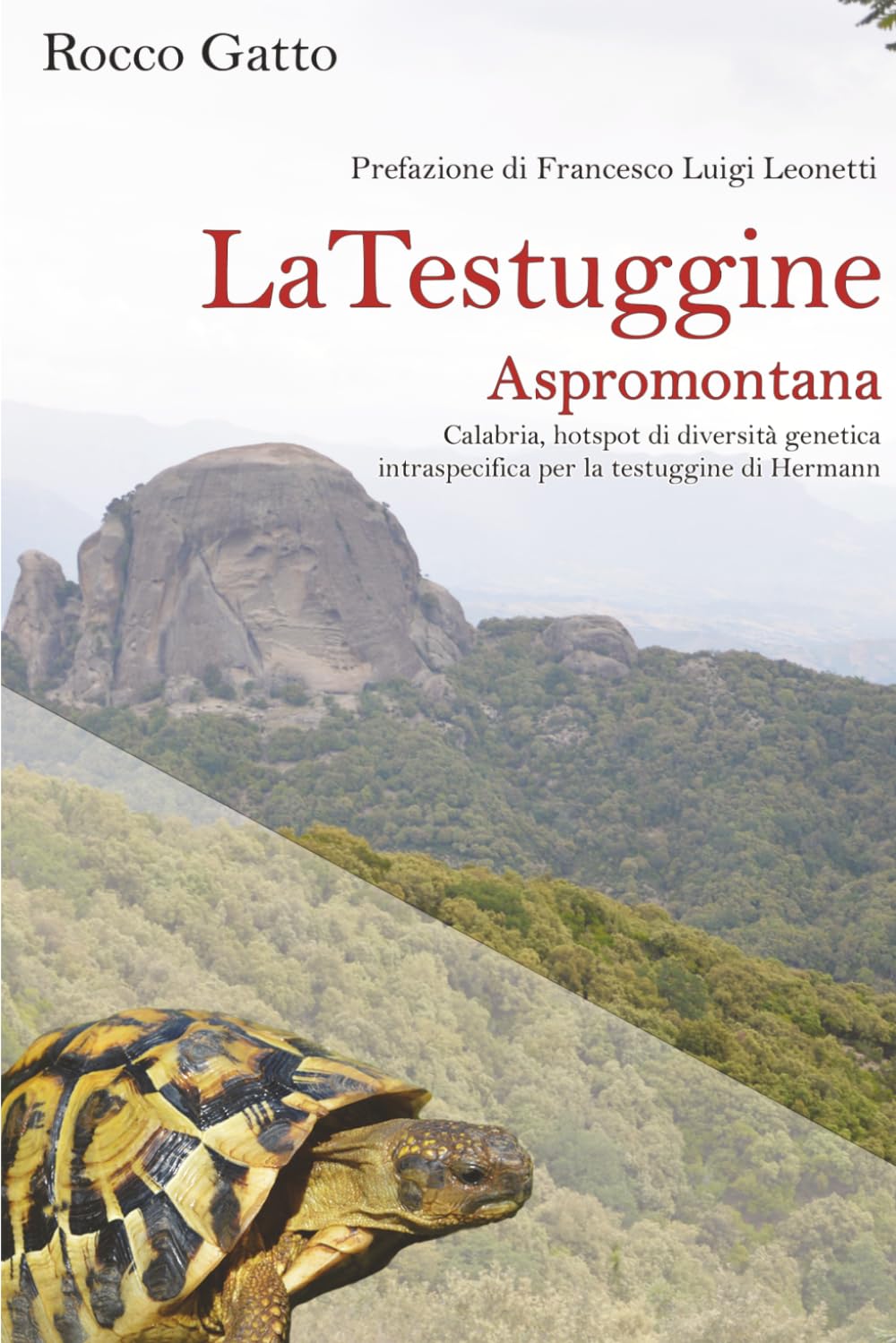 La Testuggine Aspromontana: Calabria, hotspot di diversità genetica intraspecifica per la testuggine di Hermann