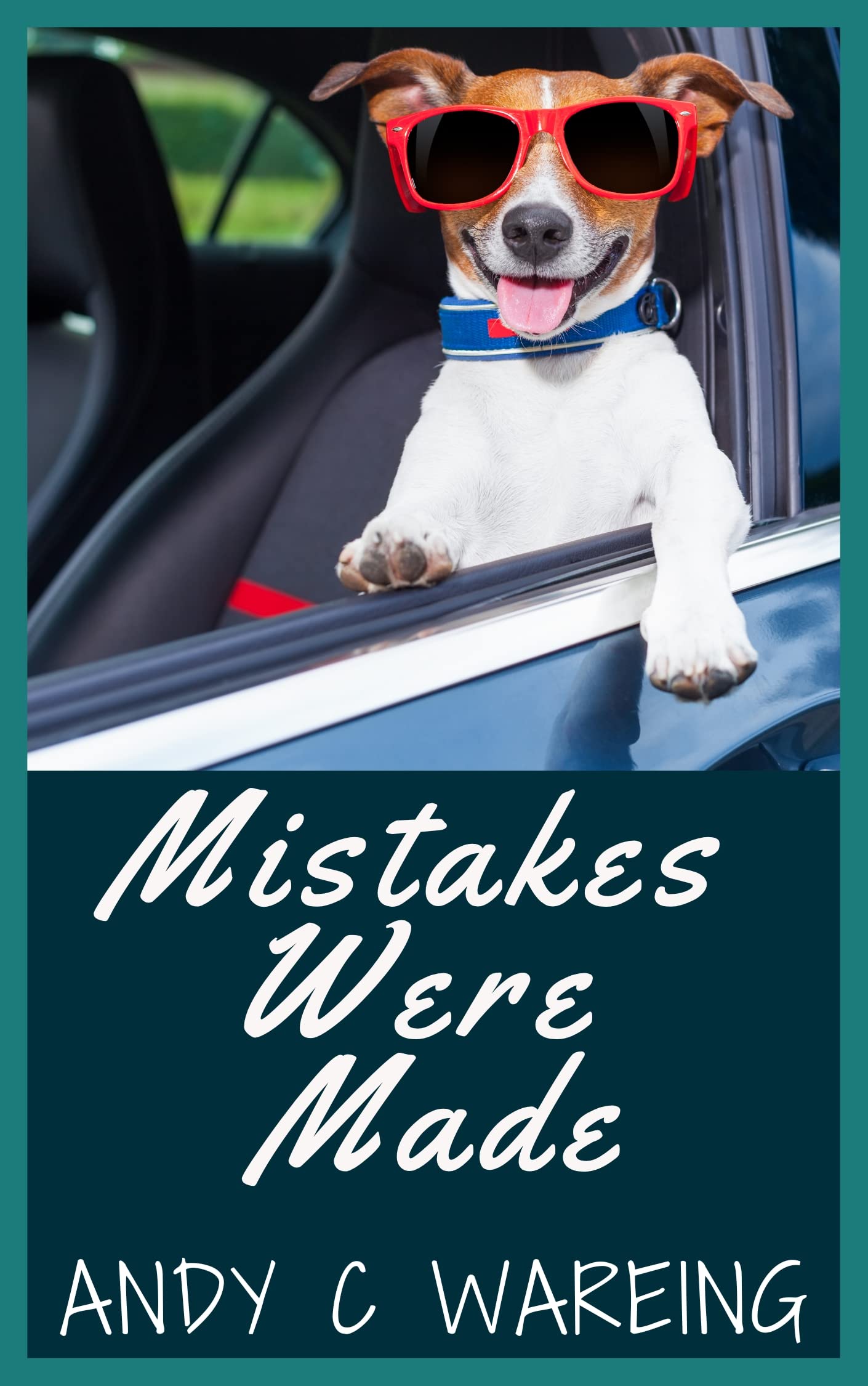 Mistakes were Made: A Travel Adventure (Book Two) (The Tailspin Travelogues)