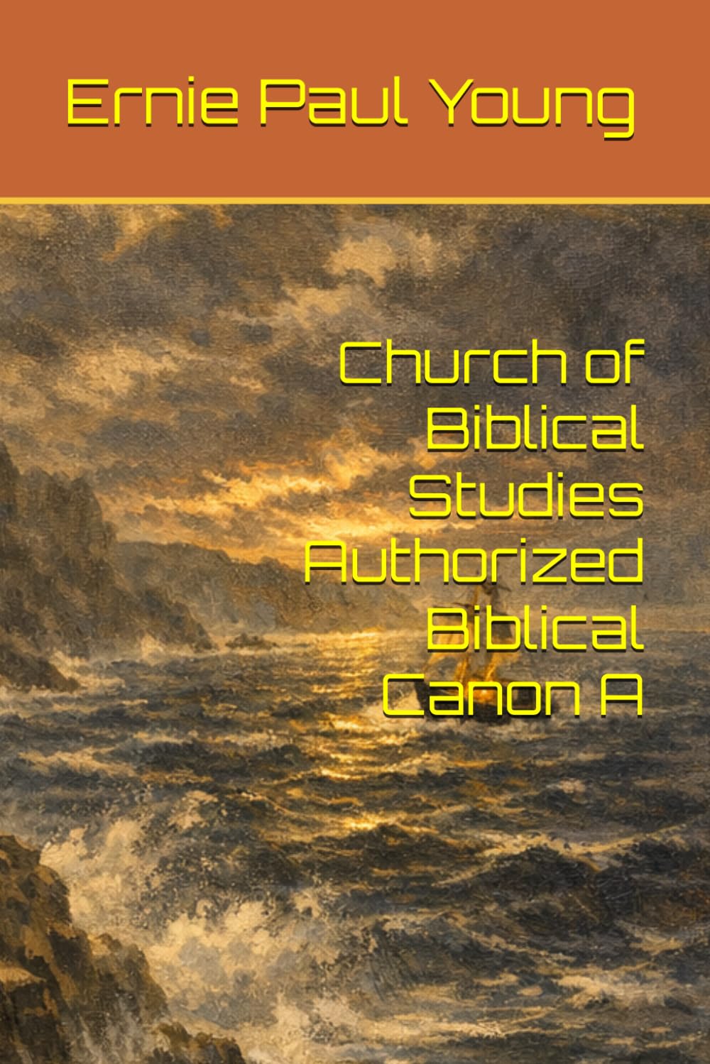 Church of Biblical Studies Authorized Biblical Canon A