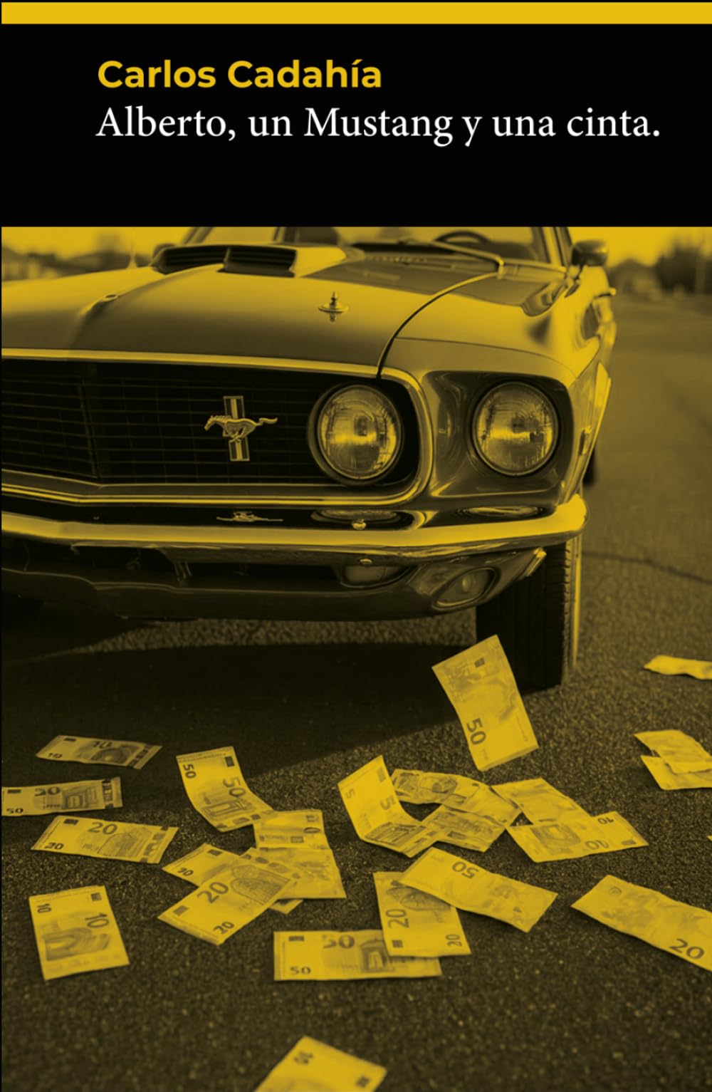 Alberto, un Mustang y una cinta.
