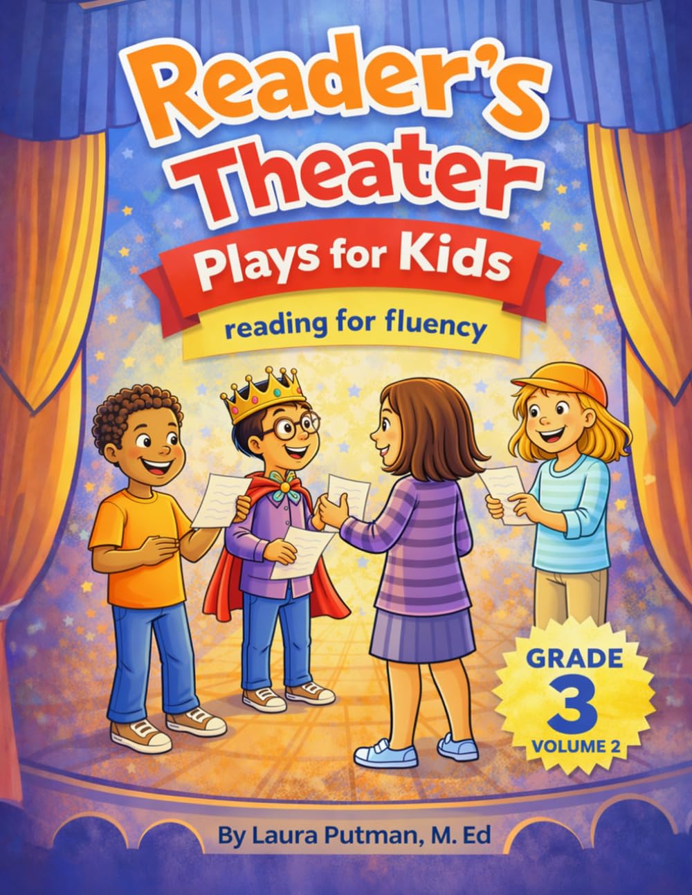 Readers Theater Plays for Kids Grade 3 Volume 2: Reading for Fluency (Readers Theater Plays for Kids: Reading for Fluency)