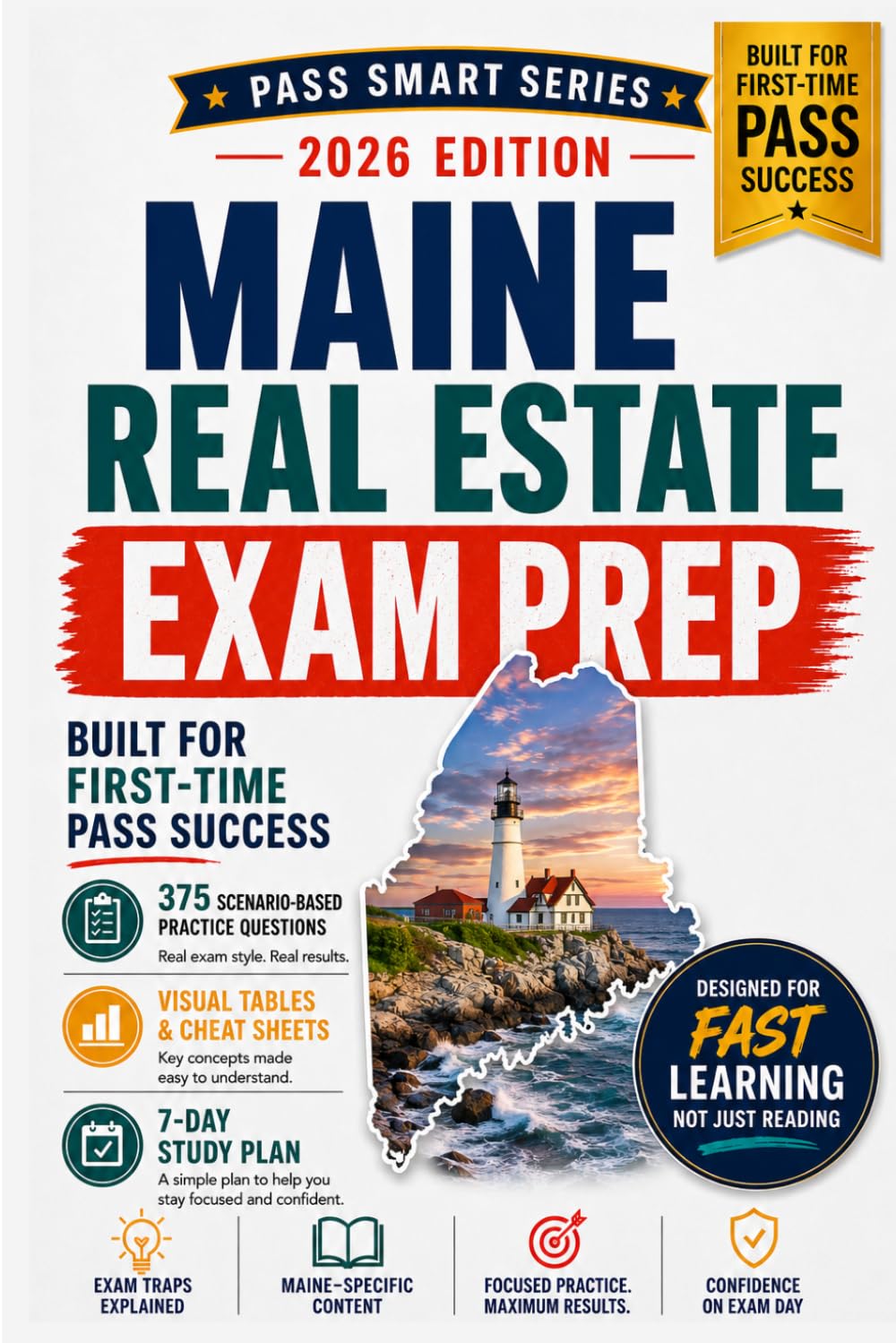Maine Real Estate Exam Prep 2026-2027: 375 Practice Questions, Maine Law Review, Exam Traps, Visual Study Tools, 7-Day Study Plan, and 48-Hour Cram ... Broker Candidates (Pass Smart Series)