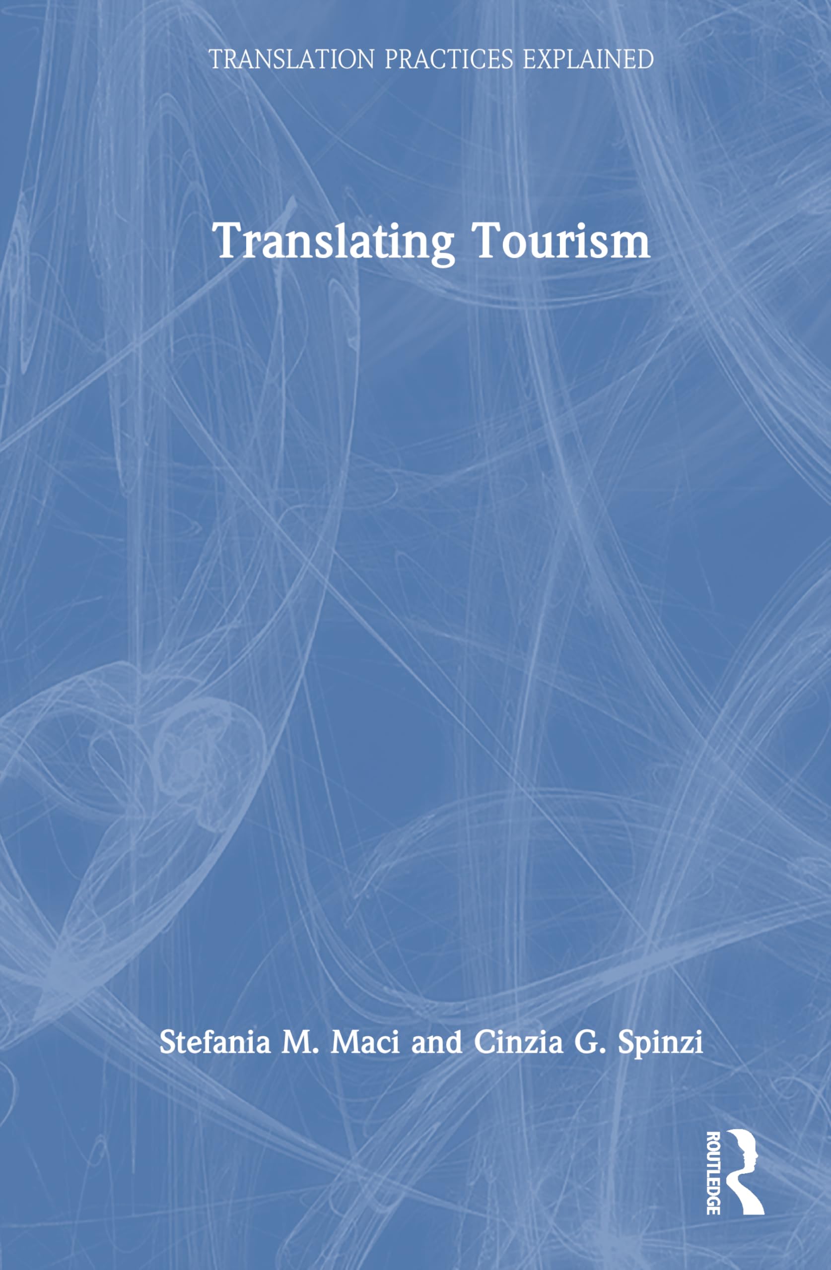 Translating Tourism (Translation Practices Explained)