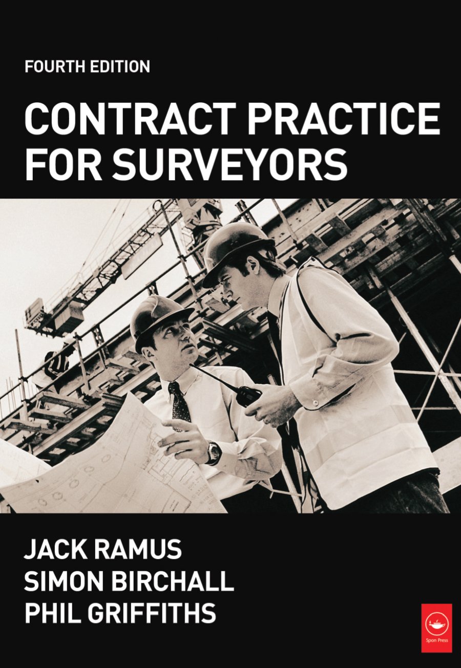 Contract Practice for Surveyors      4th Edition, Kindle Edition