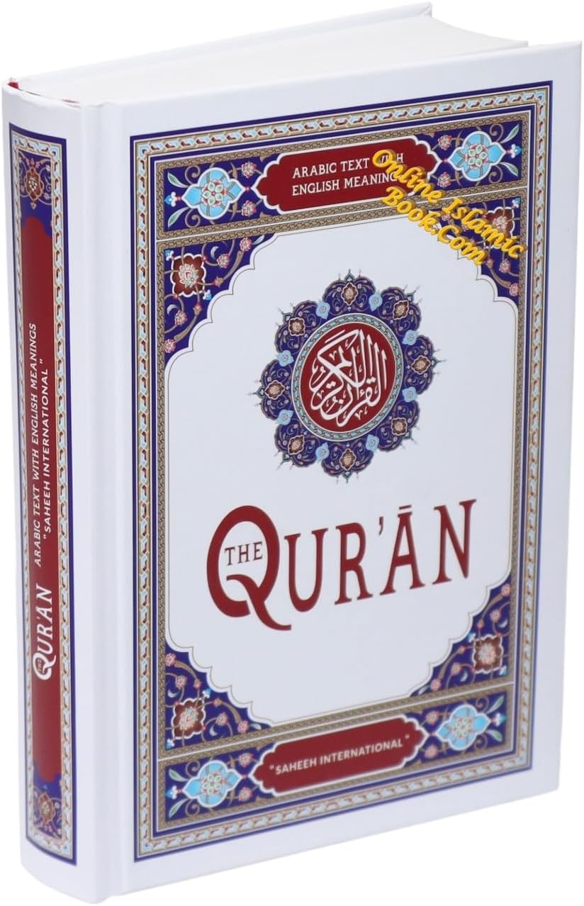 The Quran Arabic Text with English Meanings By Saheeh International, Arabic and English (Medium Size) Hardcover
