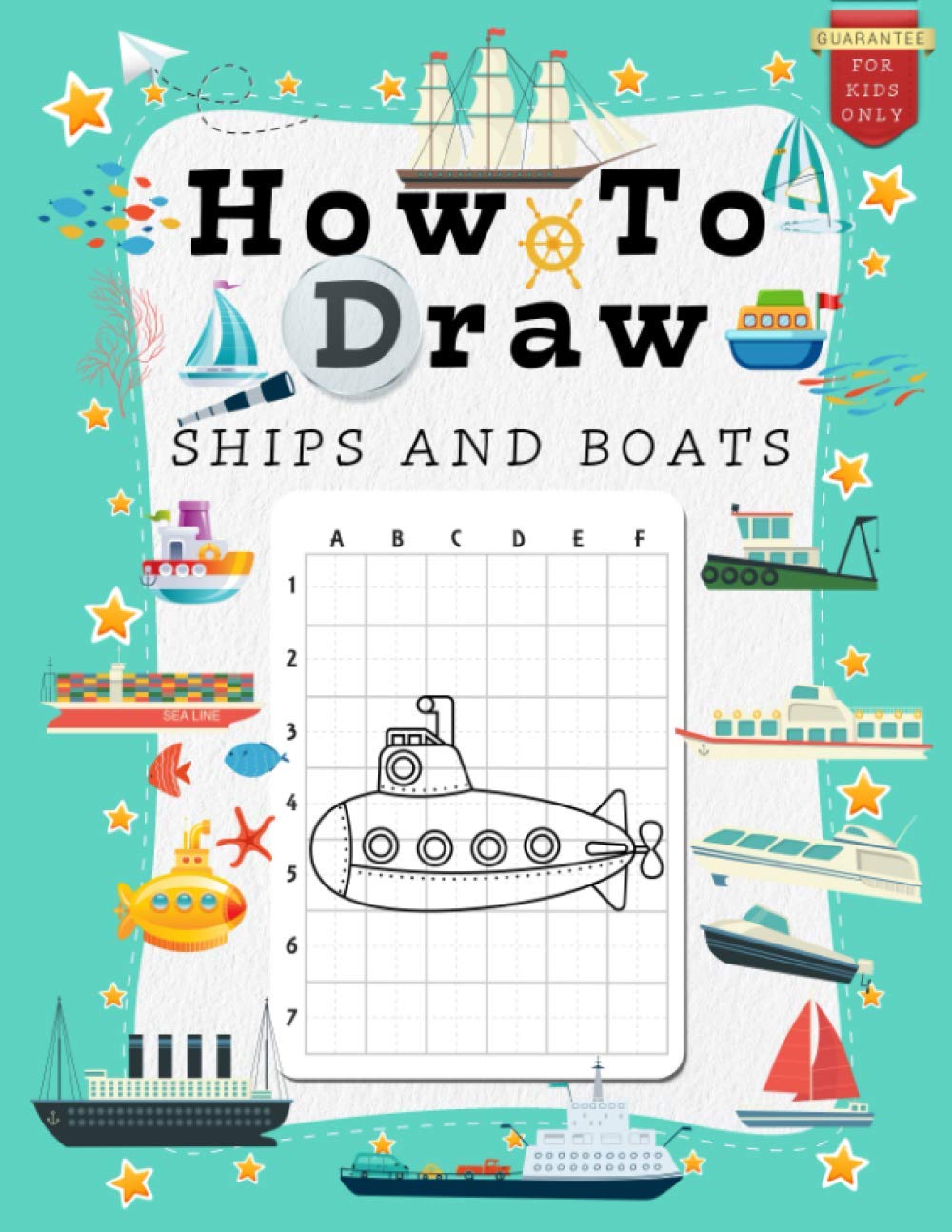 Buy How to Draw Ships and Boats for Kids A Grid Base StepbyStep