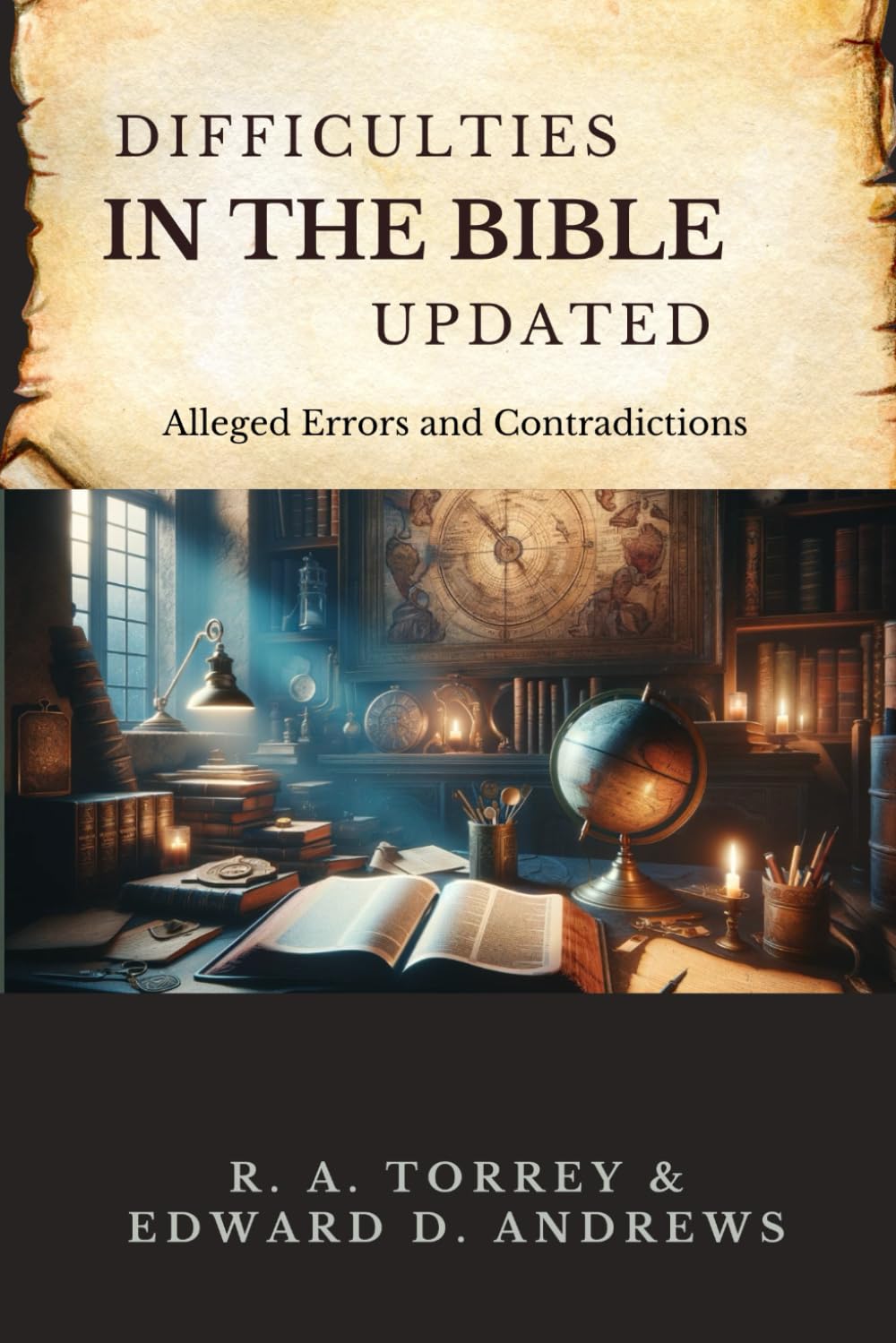 DIFFICULTIES IN THE BIBLE UPDATED: Updated and Expanded Edition