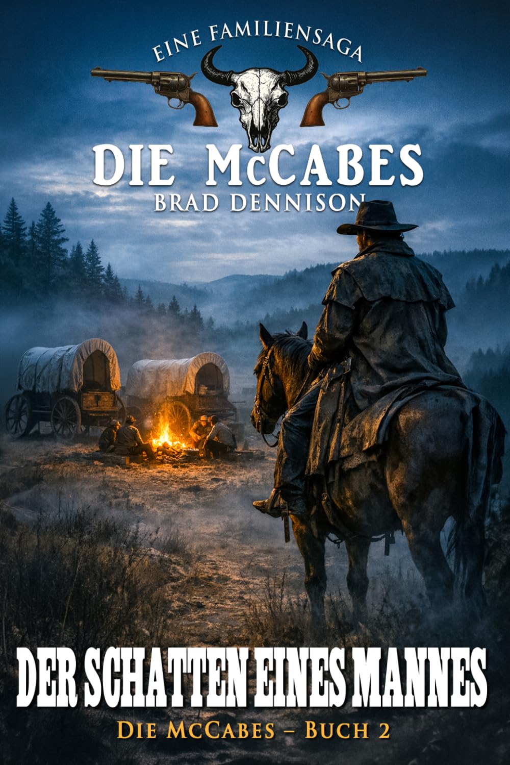 Die McCabes – Buch 2: Der Schatten eines Mannes (Die McCabes (eine Western-Familiensaga))