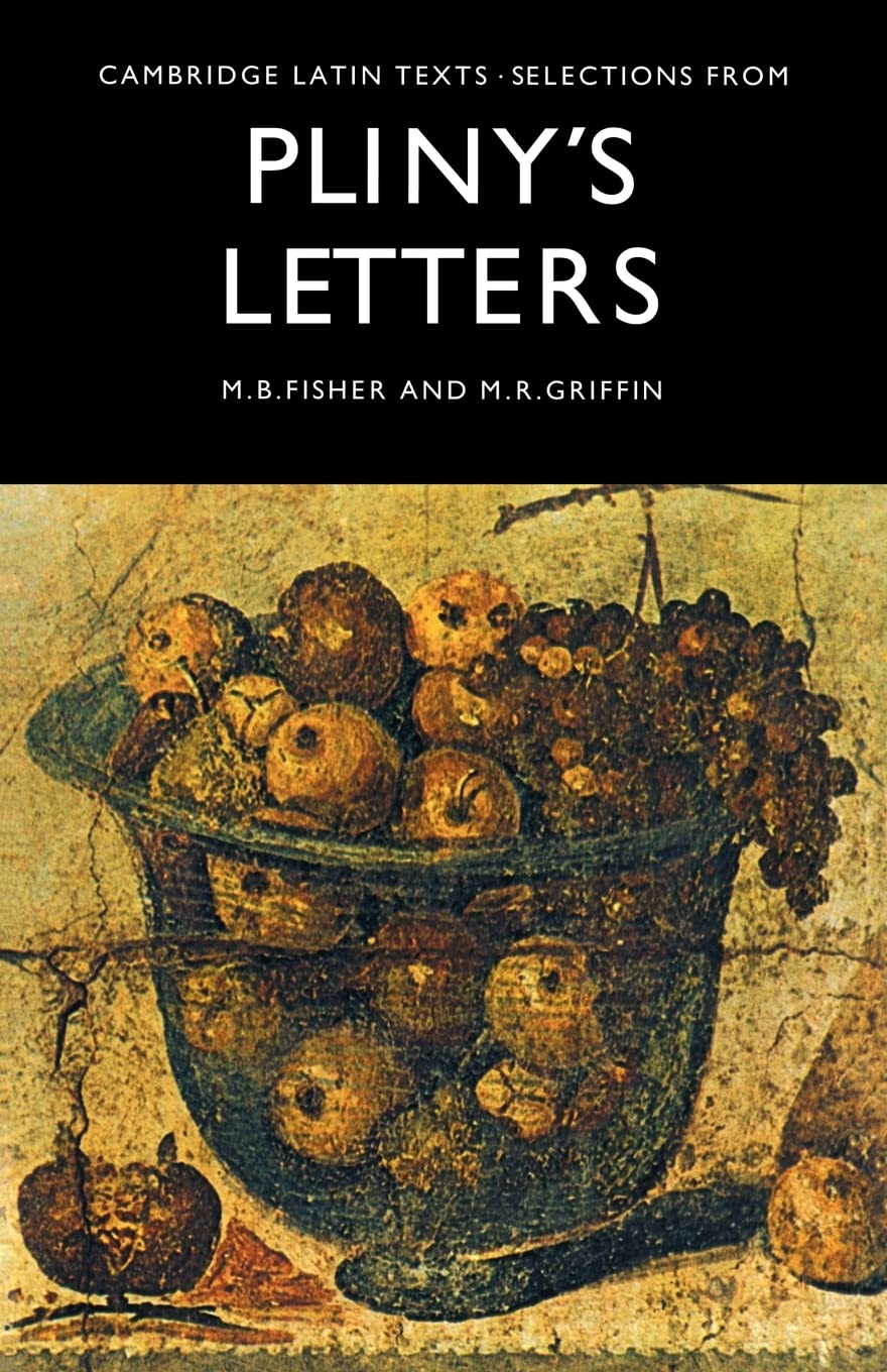 Selections from Pliny's Letters (Cambridge Latin Texts)