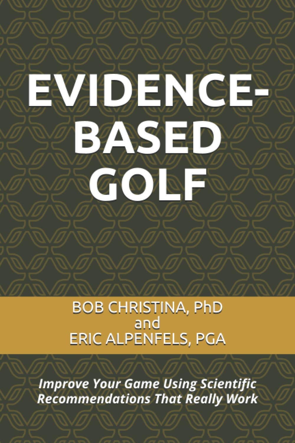 EVIDENCE-BASED GOLF