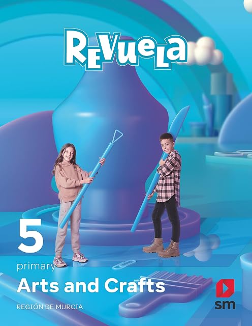 Portada de Arts & Crafts 5º Educacion Primaria Proyecto Revuela Murcia Ed 2022