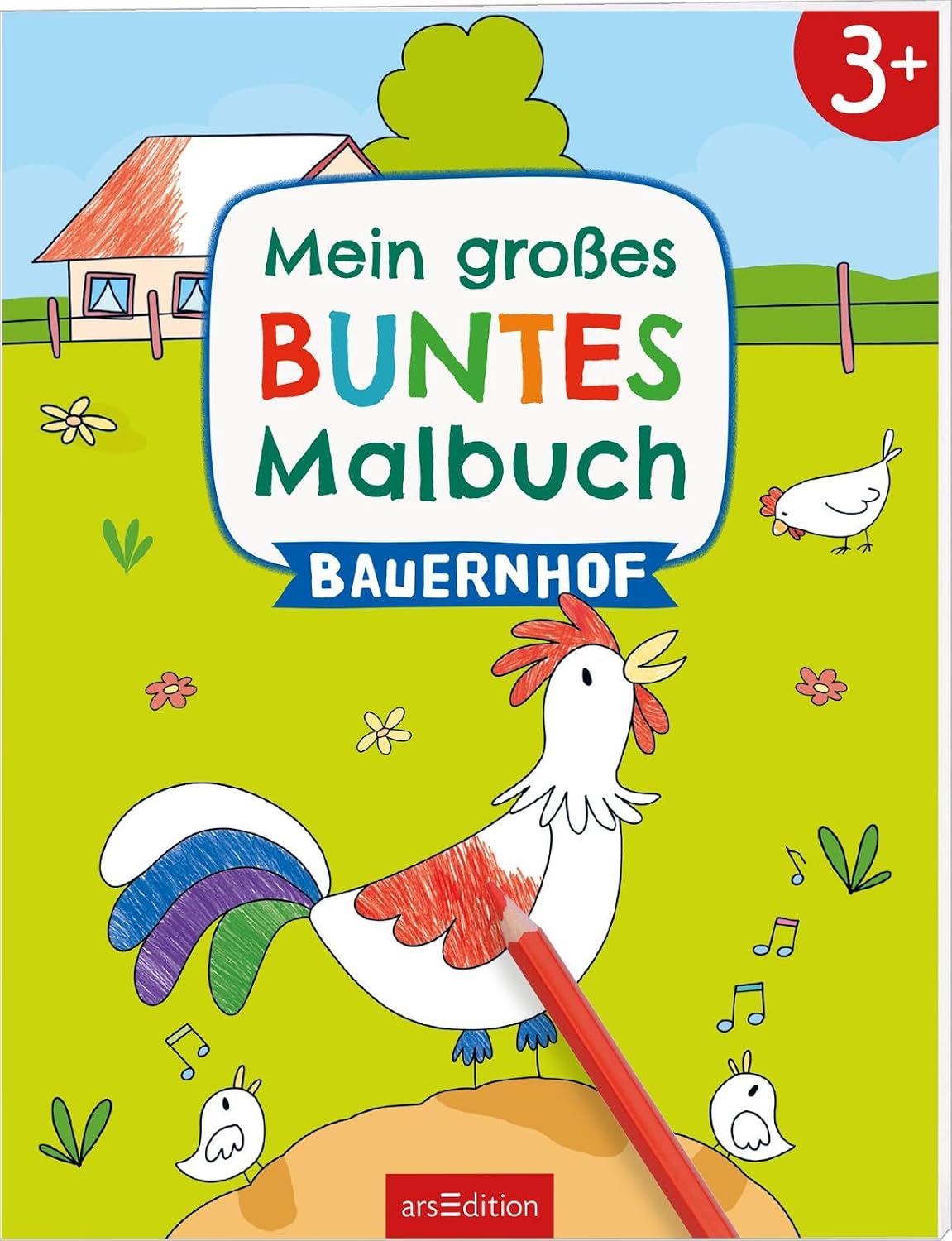 Mein großes buntes Malbuch – Bauernhof: ab 3 Jahren (Malbuch ab 3 Jahren)