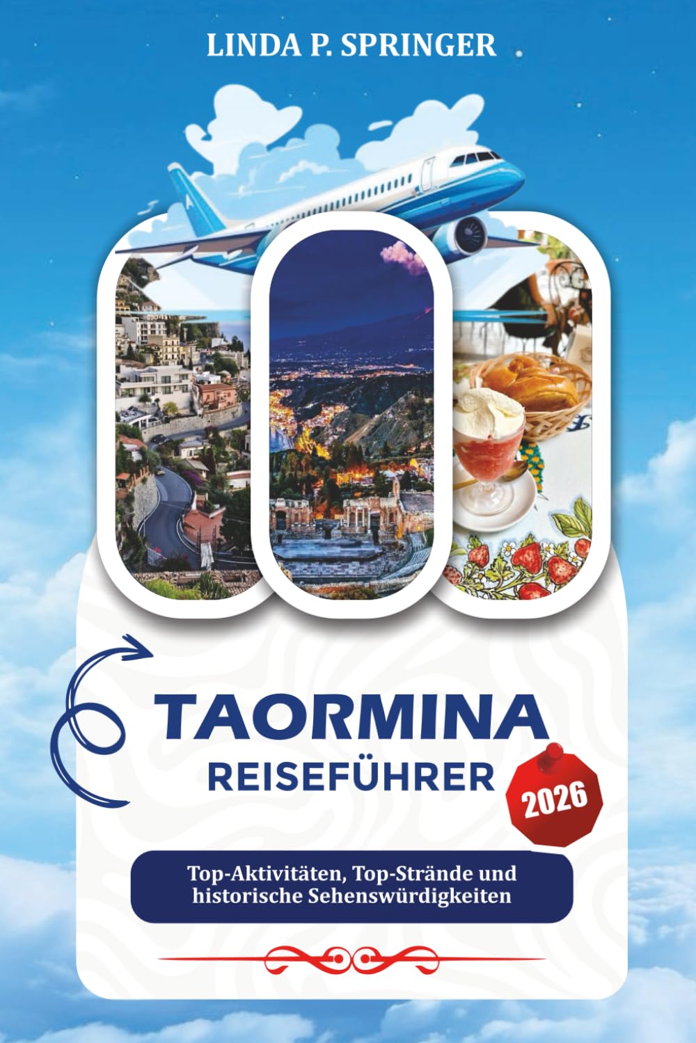 TAORMINA REISEFÜHRER 2026: Top-Aktivitäten, Top-Strände und historische Sehenswürdigkeiten