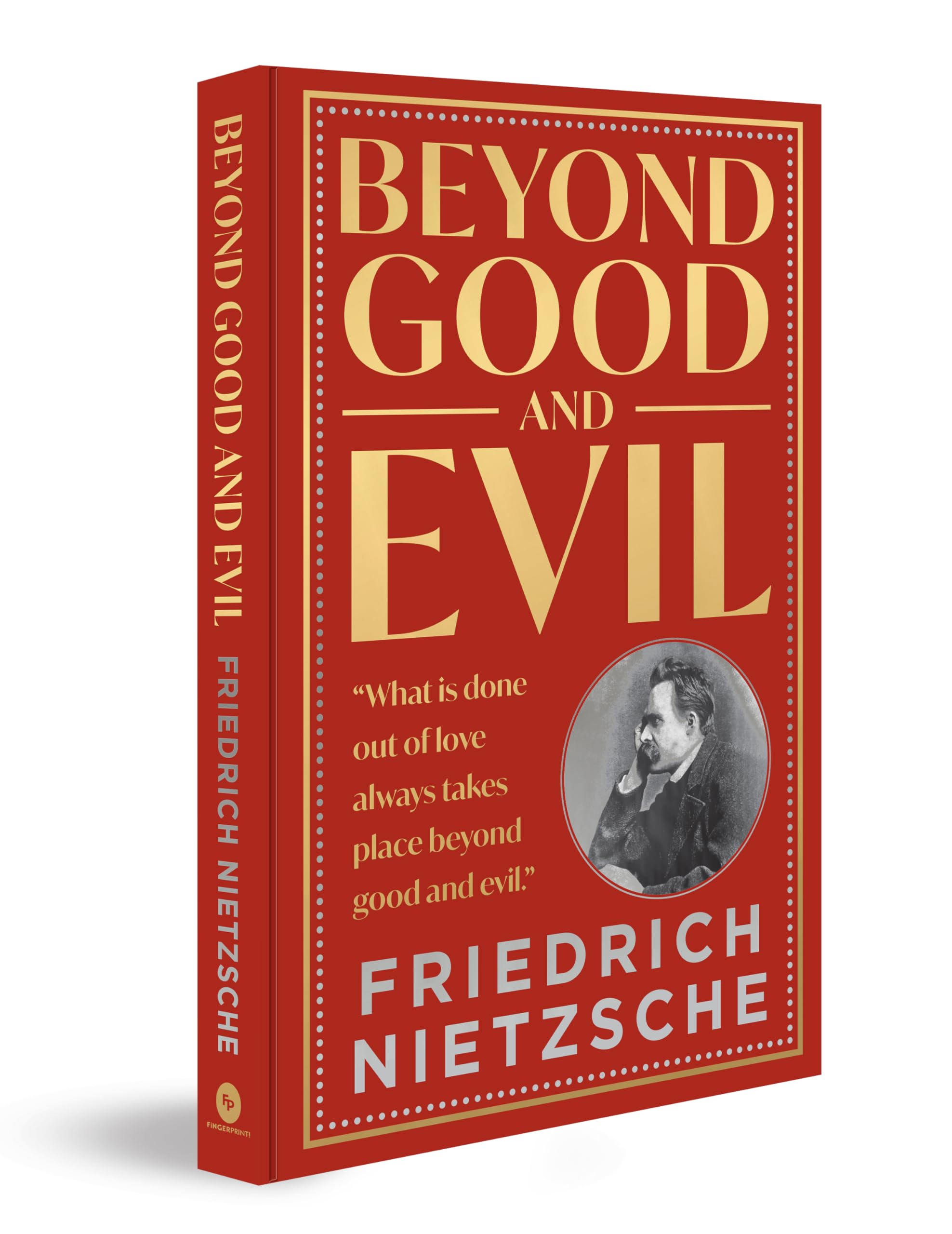 Beyond Good and Evil by Friedrich Nietzsche (Deluxe Hardbound Edition) – German Philosophy | Existentialism | Morality and Truth | Self-Discovery