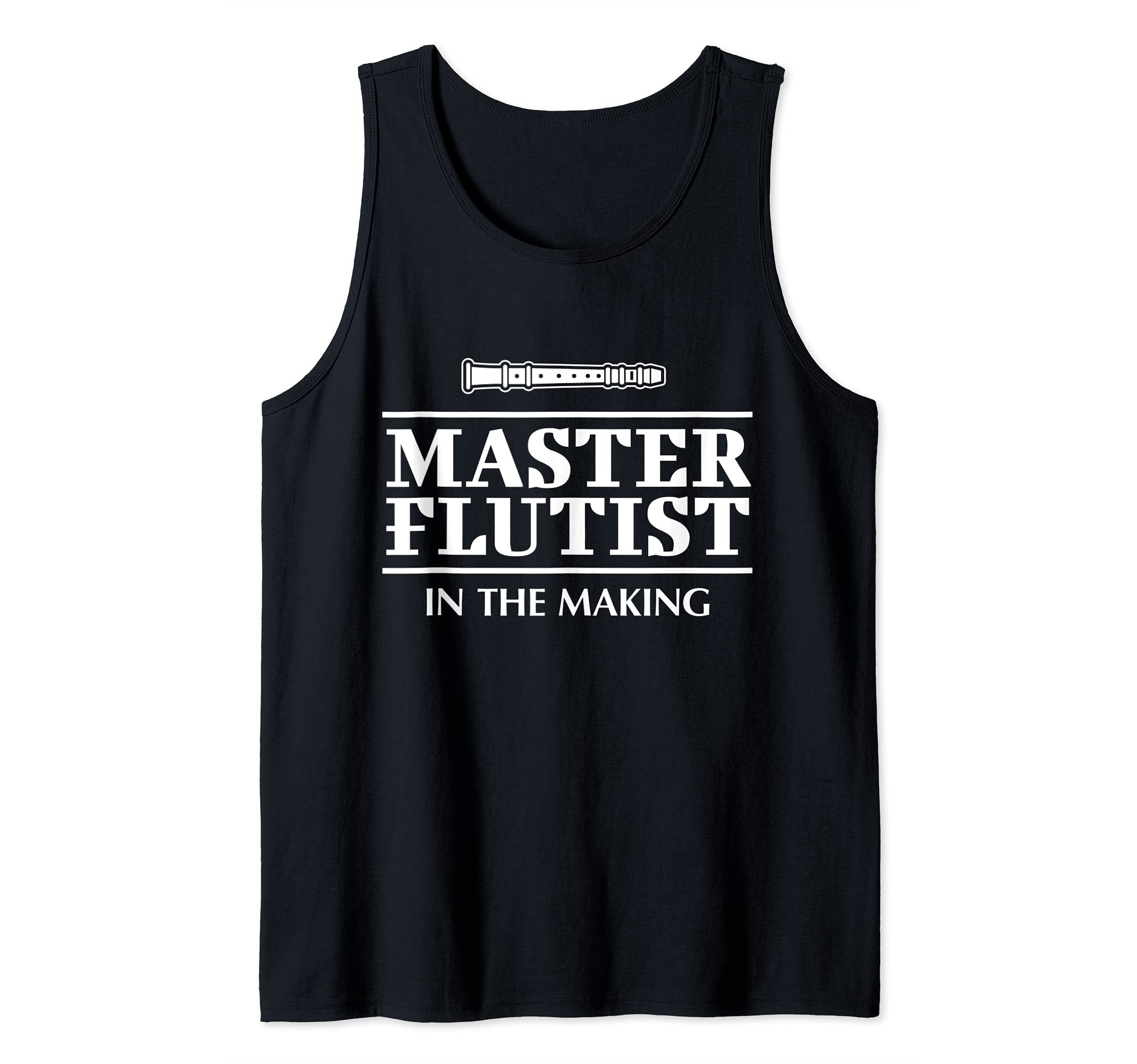 Funny Flute Student Saying Flutist I Flute Musical School Tank Top, Black