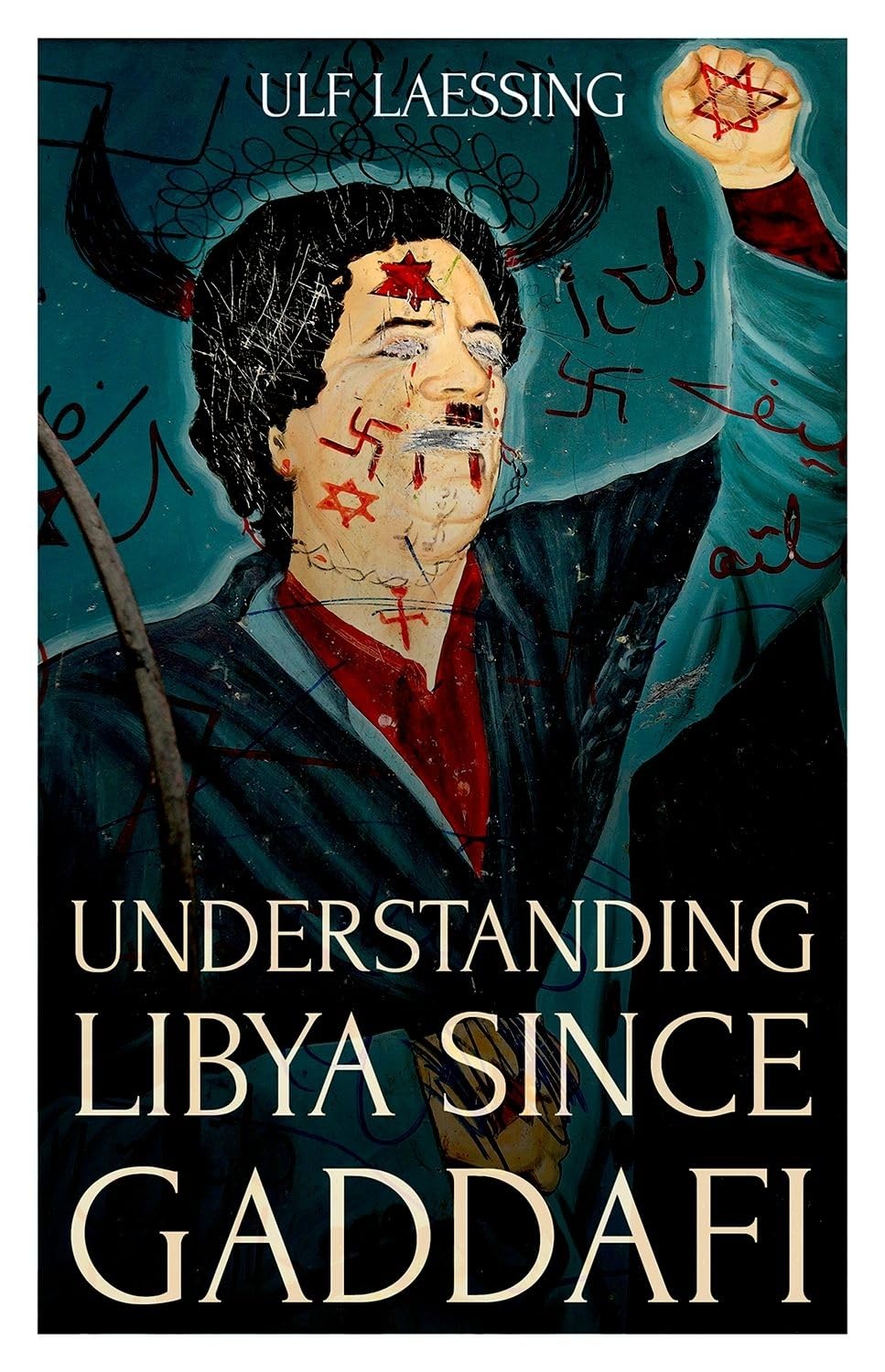 Understanding Libya Since Gaddafi by Ulf Laessing PAPERBACK 9781849048880