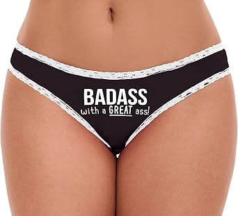 Knaughty Knickers Badass With a Great Ass Nice Booty Sexy Butt Black and White Bikini Panties Adult Flirty Fun