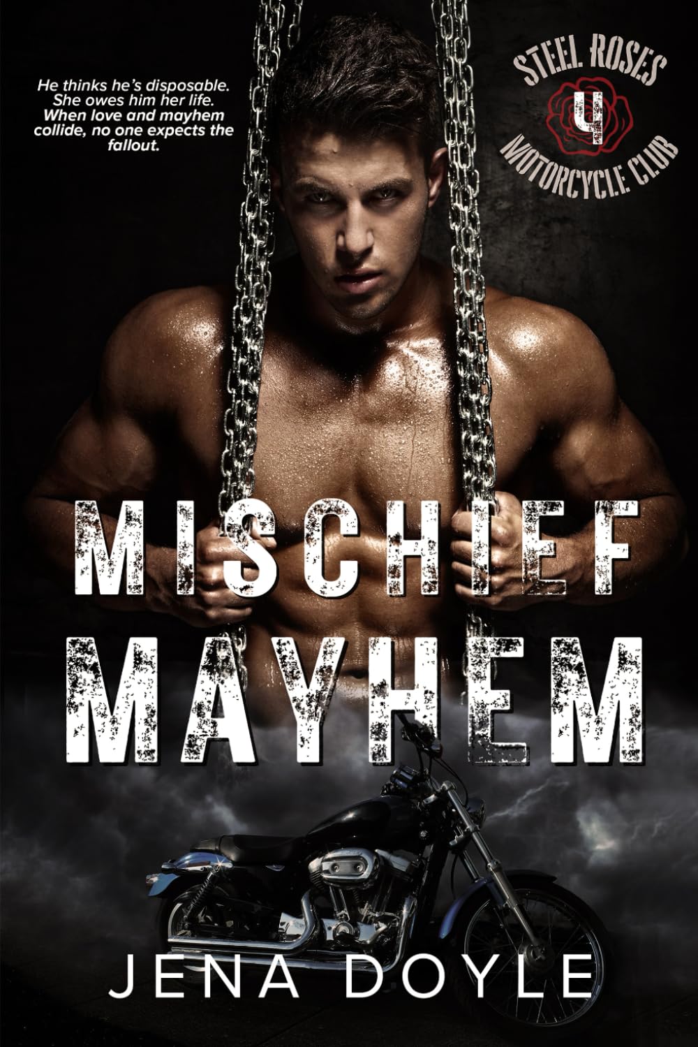 Mischief Mayhem: A Brother's Best Friend Motorcycle Club romance (Steel Roses Motorcycle Club)