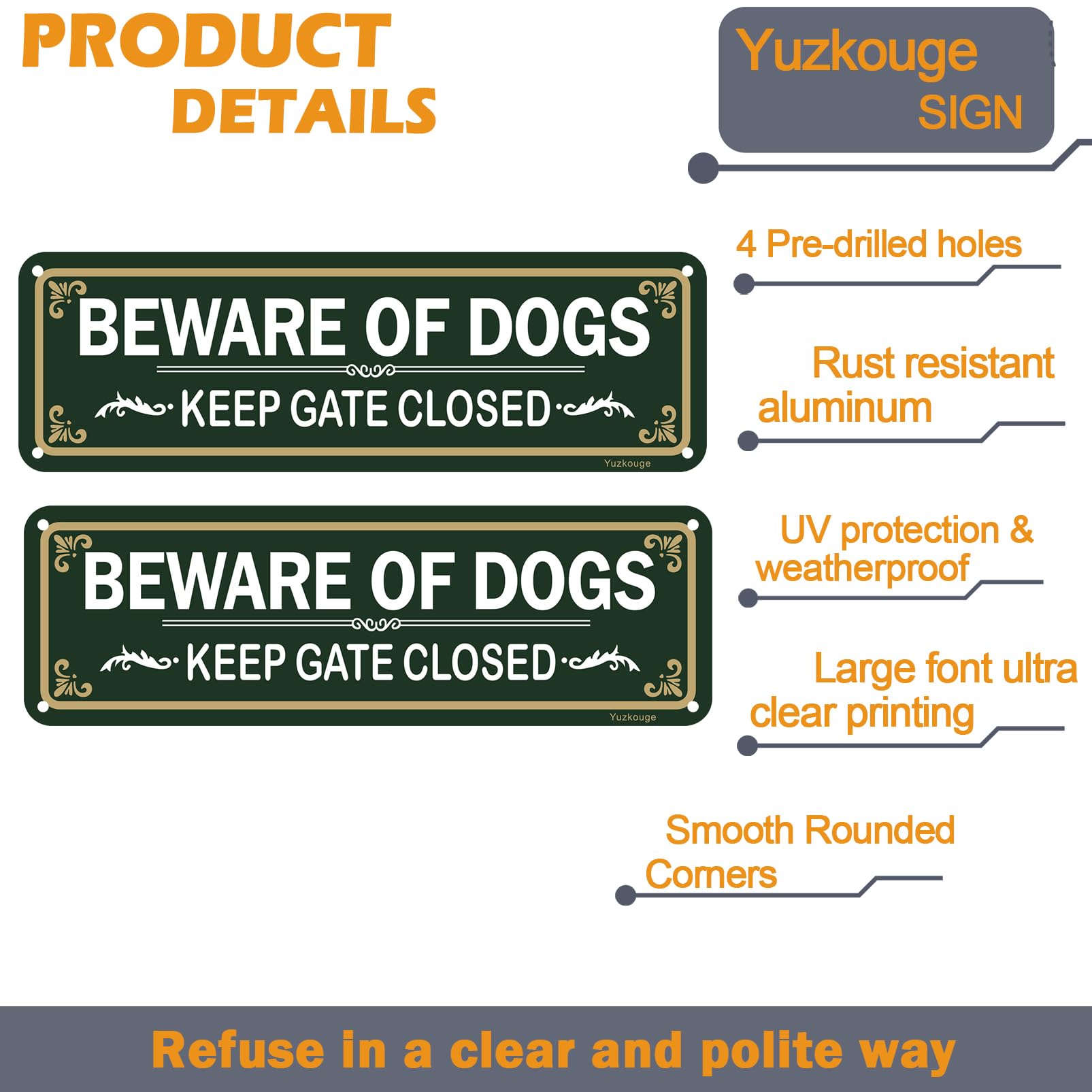 Yuzkouge Beware of Dog, Keep Gate Closed Sign- 2 Pack, 10” x 3” Rust Free Aluminum Sign, Weatherproof, Fade Resistant, Easy Mounting - Image 4