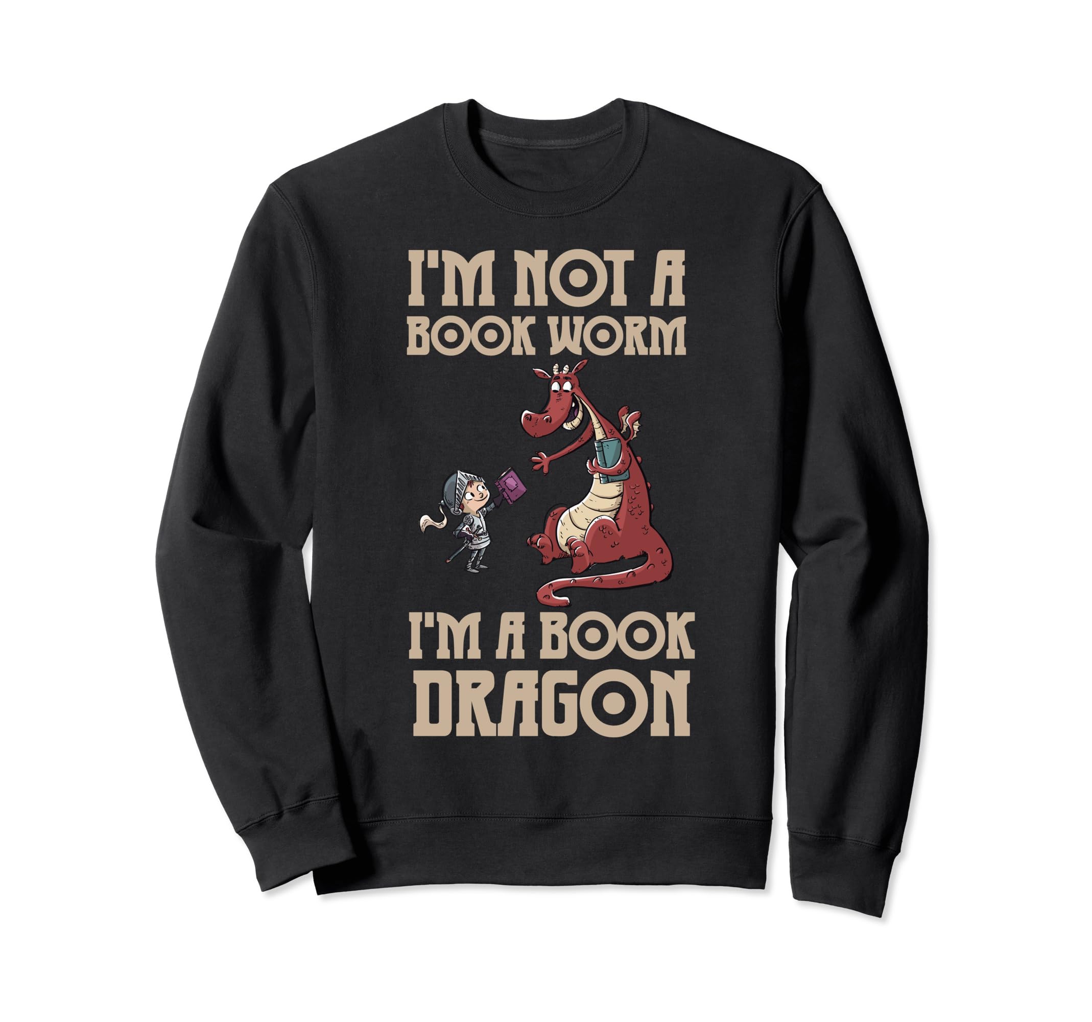 I'm Not A Book Worm I'm A Book Dragon Sweatshirt, Black