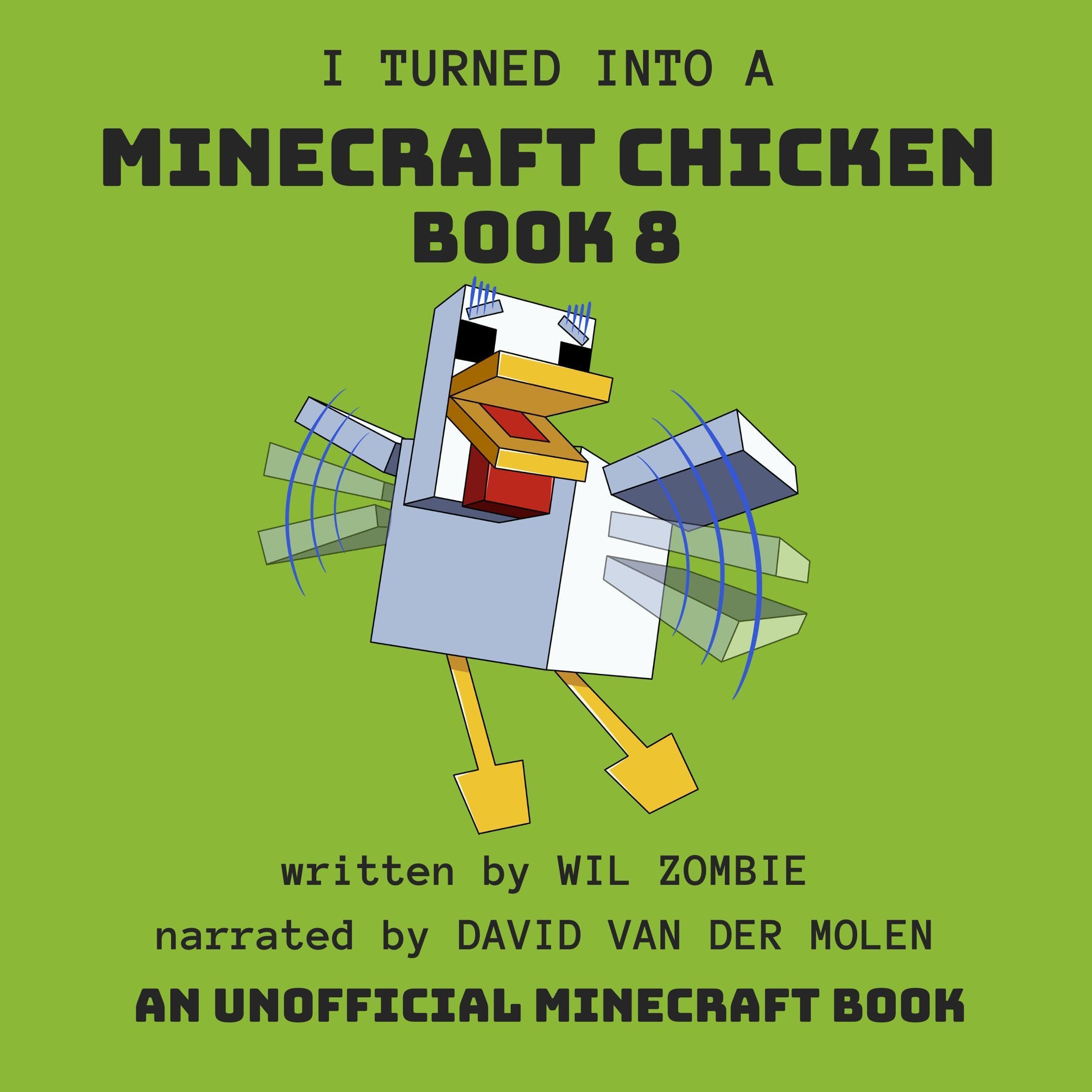 Cover art for I Turned Into a Minecraft Chicken 8