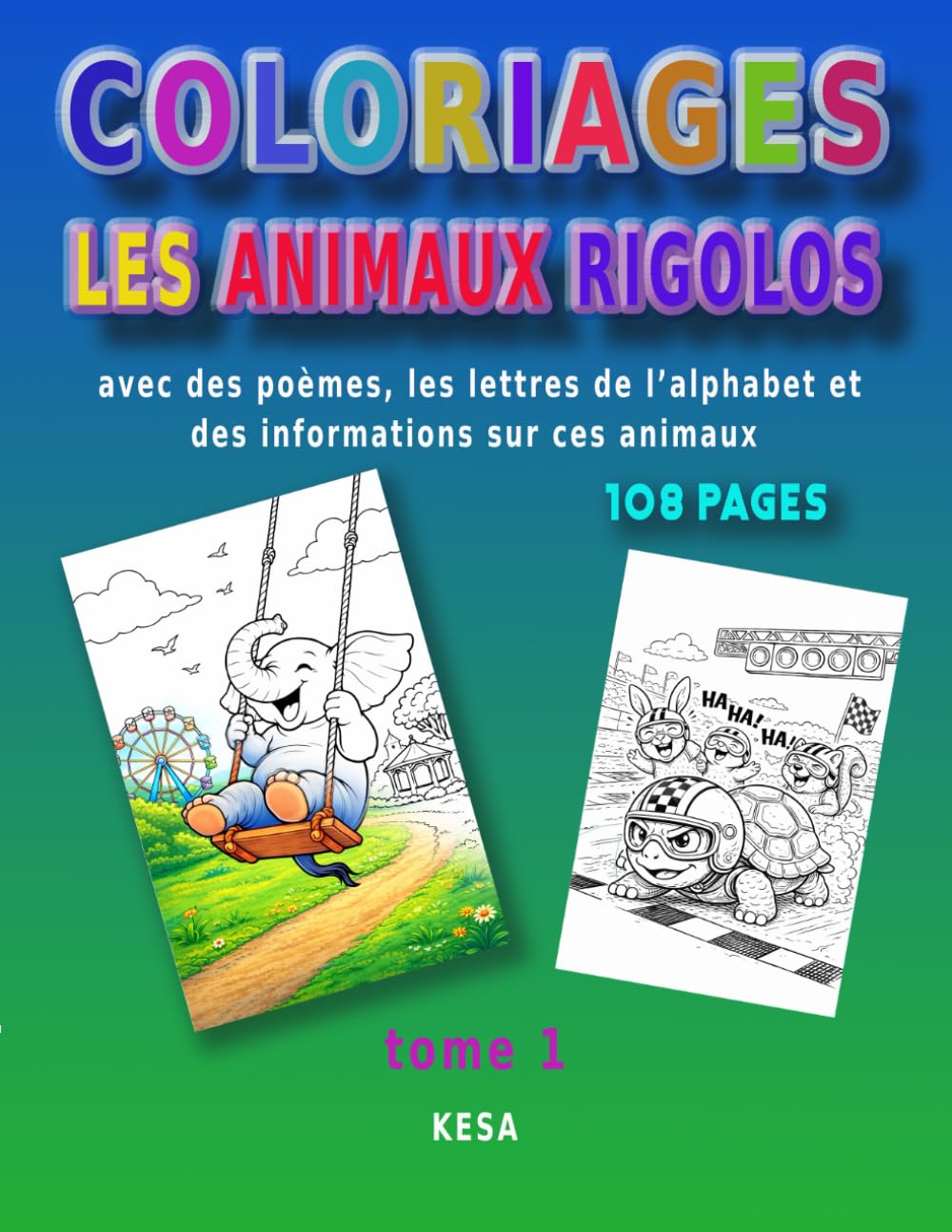 COLORIAGES D'ANIMAUX RIGOLOS avec des poèmes, apprendre l'alphabet et informations sur ces animaux: apprendre en s'amusant