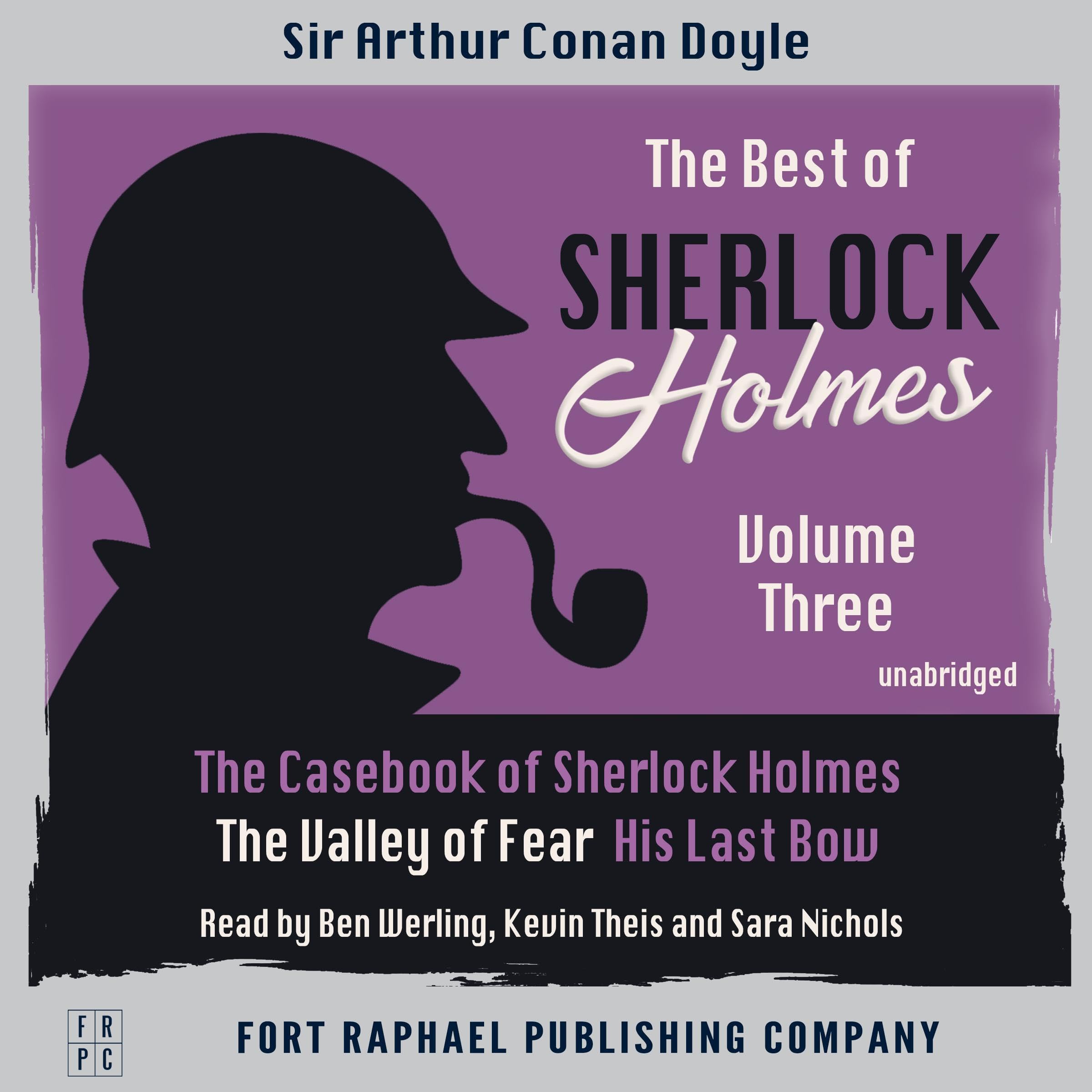 The Best of Sherlock Holmes, Volume III (Unabridged)