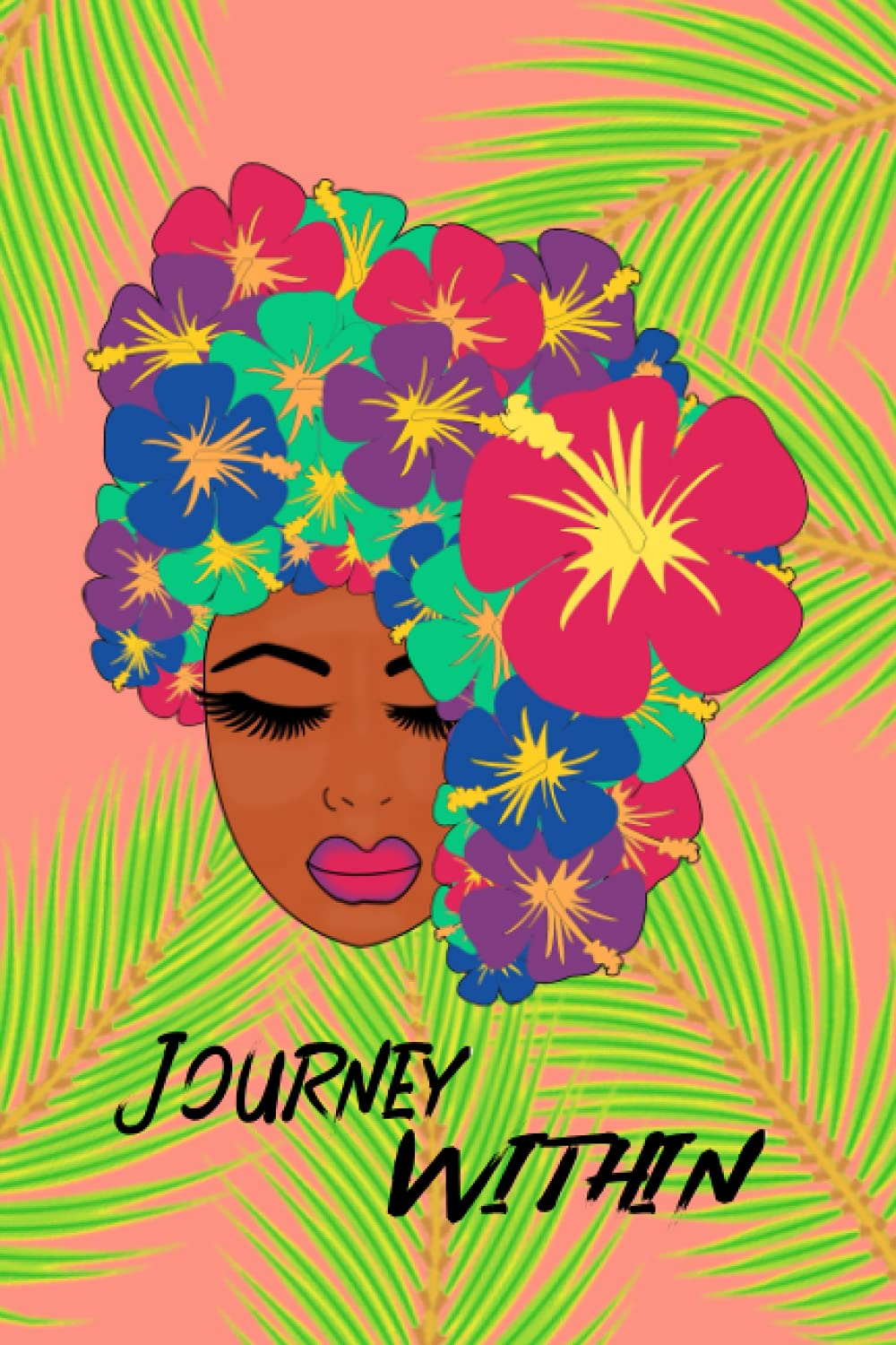 Journey Within: Journal: Blooming Magic