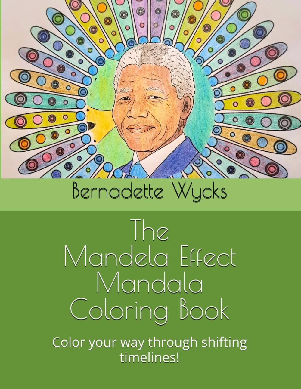 The Mandela Effect Mandala Coloring Book: Color your way through shifting timelines!