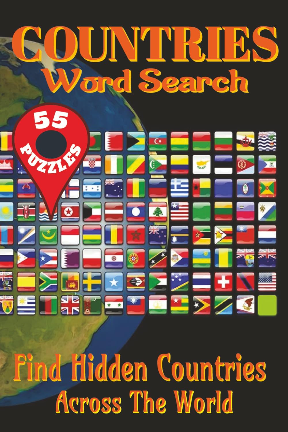 Countries word search puzzle book: Map-loving mayhem for curious solvers — 55 adventures in puzzle form