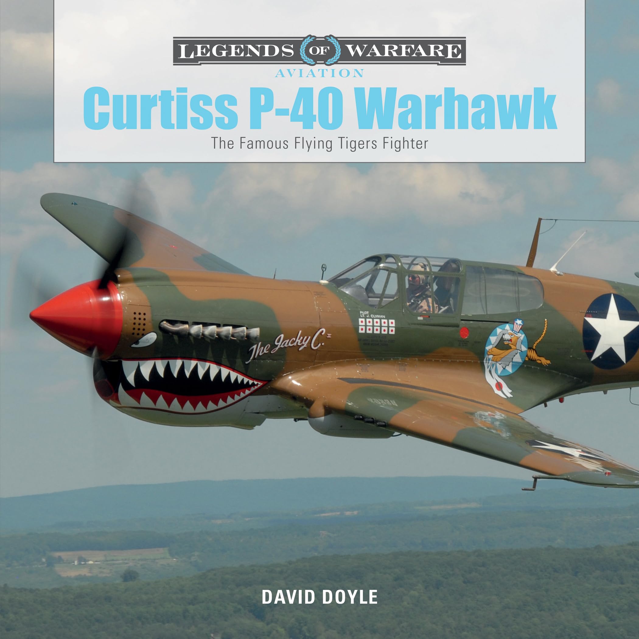 Curtiss P-40 Warhawk: The Famous Flying Tigers Fighter (Legends of Warfare: Aviation): 3