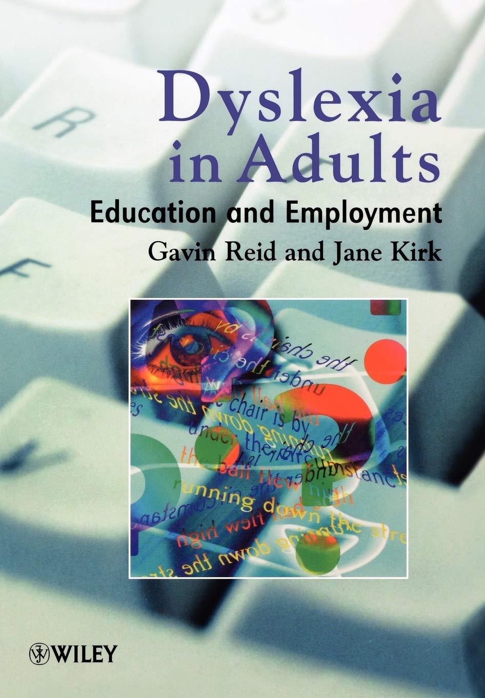 Dyslexia in Adults by Reid  New 9780471852056 Fast Free Shipping<-
