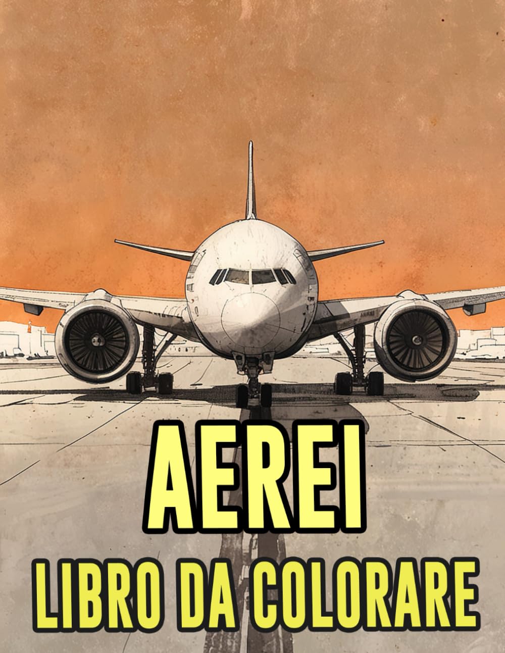 Libro Da Colorare Di Aerei: Pagine A Colori Di Aeroplani Classici E Moderni Aerei Di Linea Aviazione Jet Militari Caccia Eliche Aeronautica | Disegni ... Stress | Bambini Adulti Adolescenti Anziani