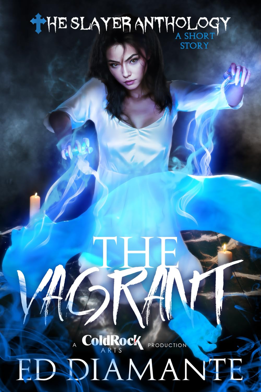 THE VAGRANT: A SLAYER ANTHOLOGY Scary Horror Tale (short story): A Short Story - Psychological Suspense Horror & Dark Paranormal Romance (The Slayer Anthology)