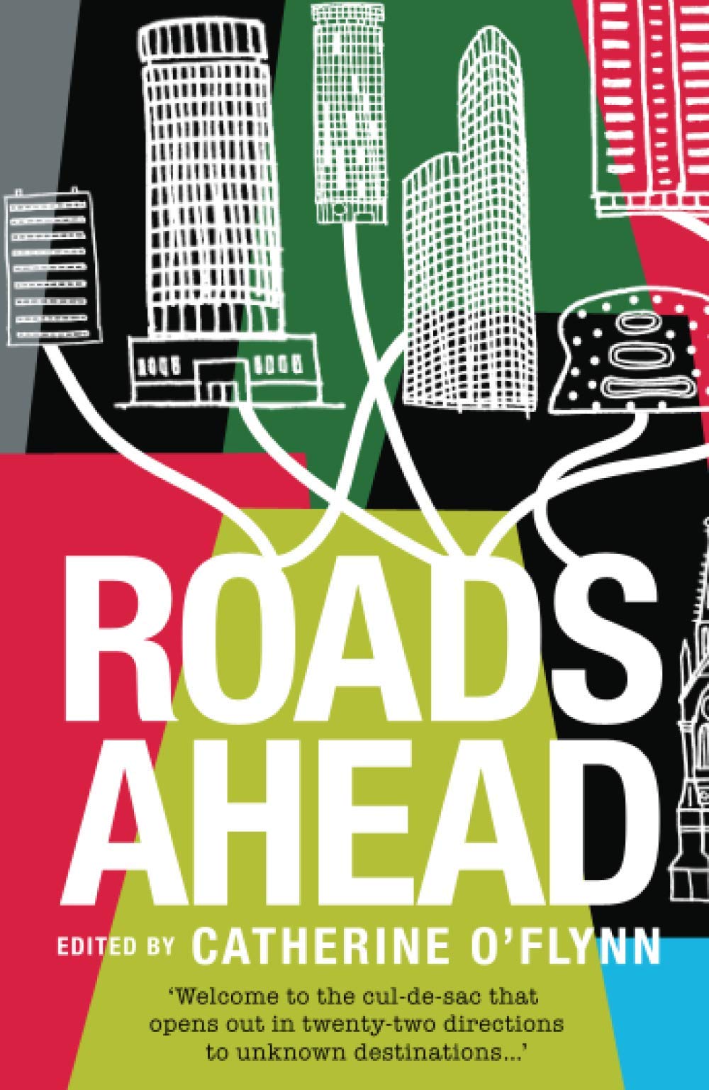 ROADS AHEAD