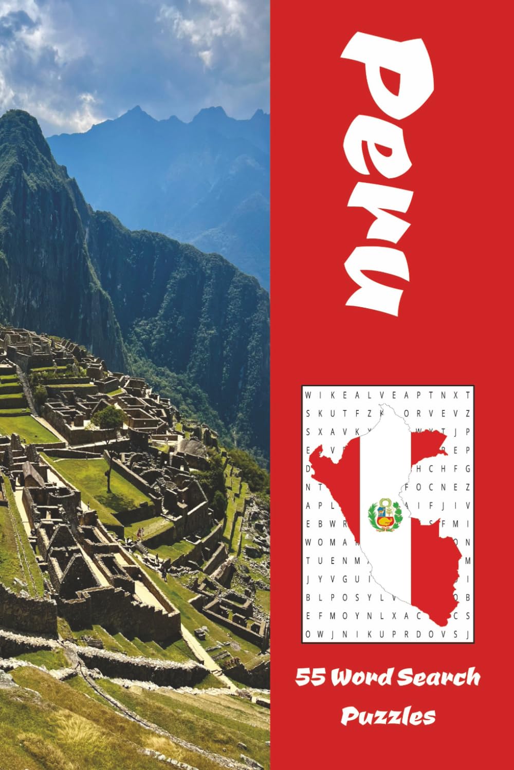 Peru Word Search Puzzle Book: “Explore Peru: 55 Word Search Puzzles Featuring Traditional Foods, Famous People, and Cultural Highlights”