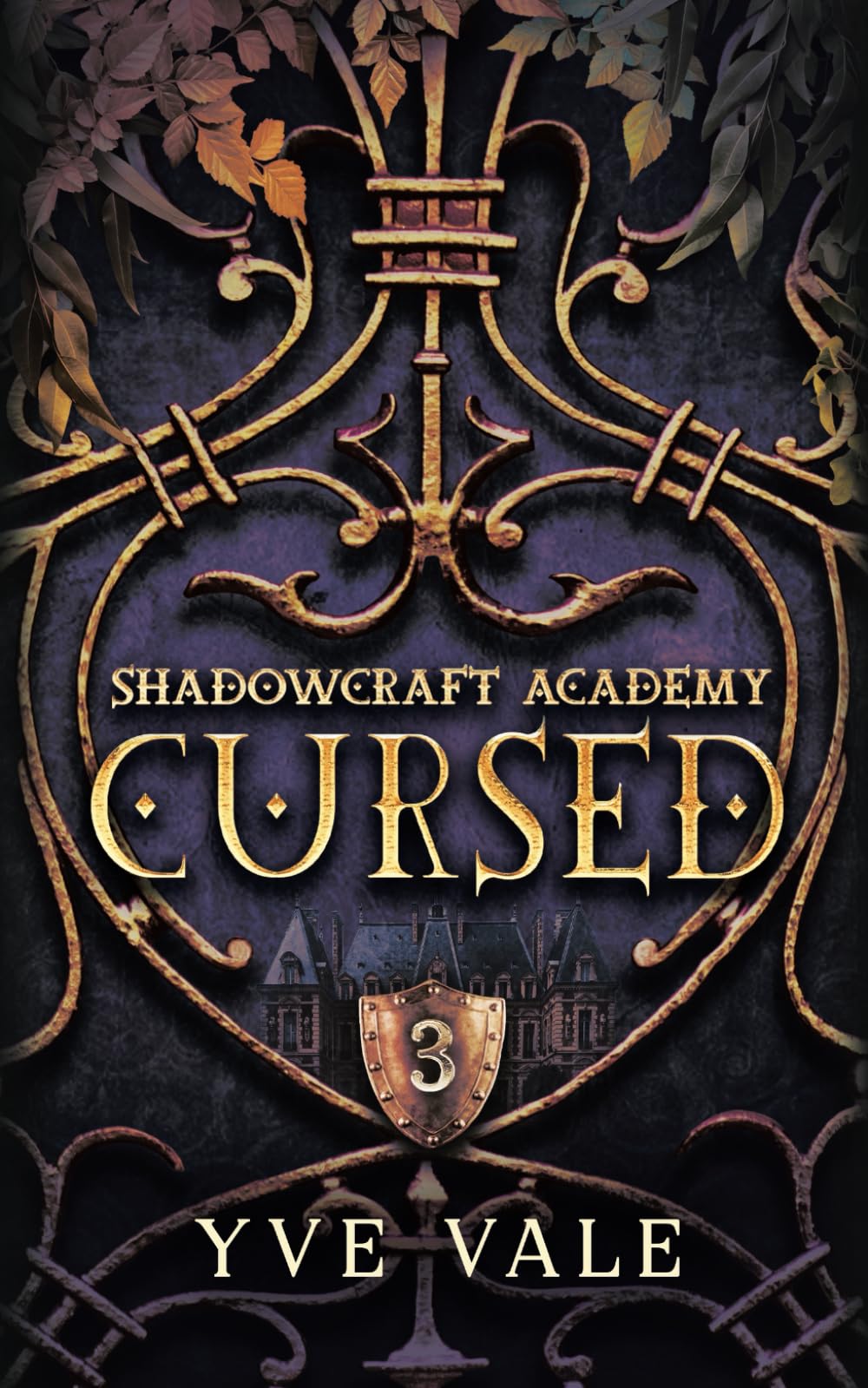 Shadowcraft Academy: Cursed: A Dark Academy Paranormal Romance: 3