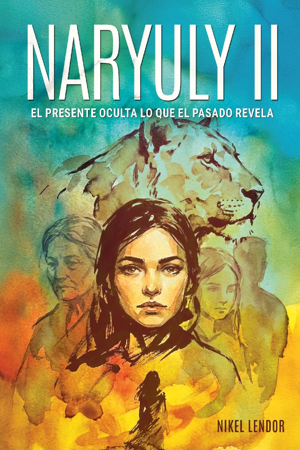 NARYULY II: El presente oculta lo que el pasado revela
