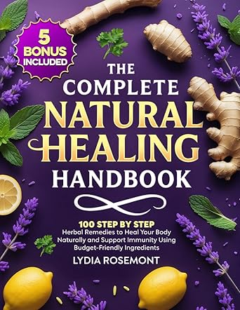 The Complete Natural Healing Handbook