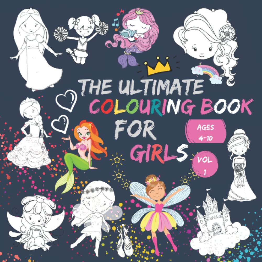 The Ultimate Colouring Book for girls ages 4-10 vol 1: Fairy Unicorn, Horse, Mermaid, Ballerina, Princess, Fairy for Children Ages 4 5 6 7 8 9 10 – bumper book +100 pages Paperback – 7 Nov. 2020