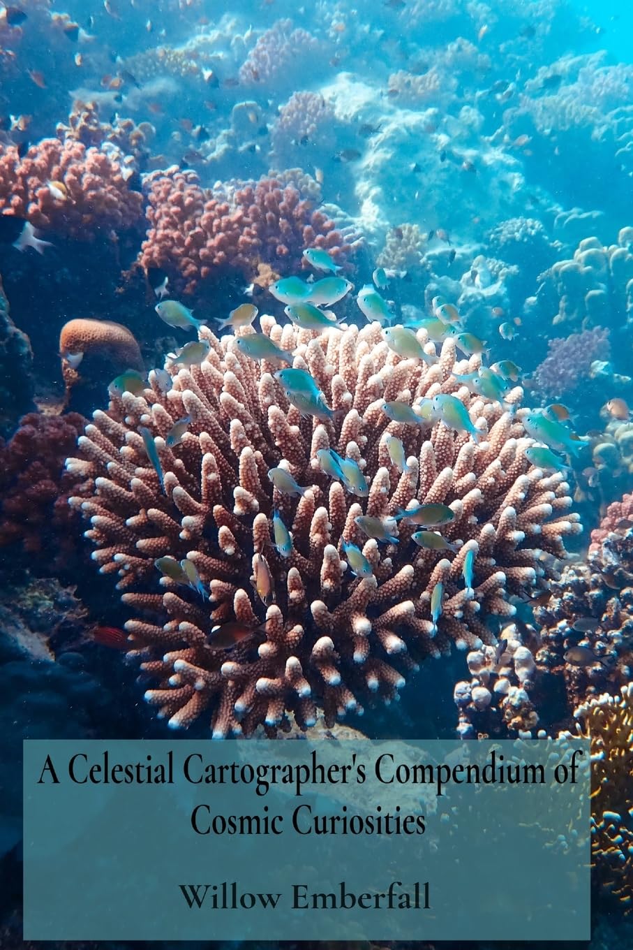 A Celestial Cartographer's Compendium of Cosmic Curiosities: An Intimate Exploration of Coral Biology, Marine Ecosystem Dynamics, and Environmental Restoration Efforts
