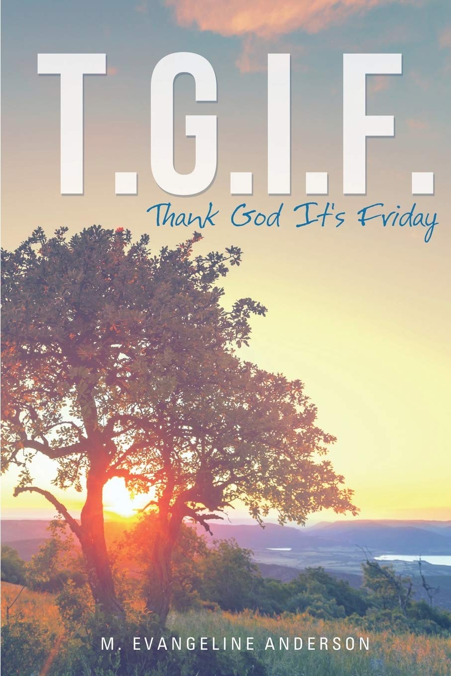 T.G.I.F. Paperback – Illustrated, 28 January 2015