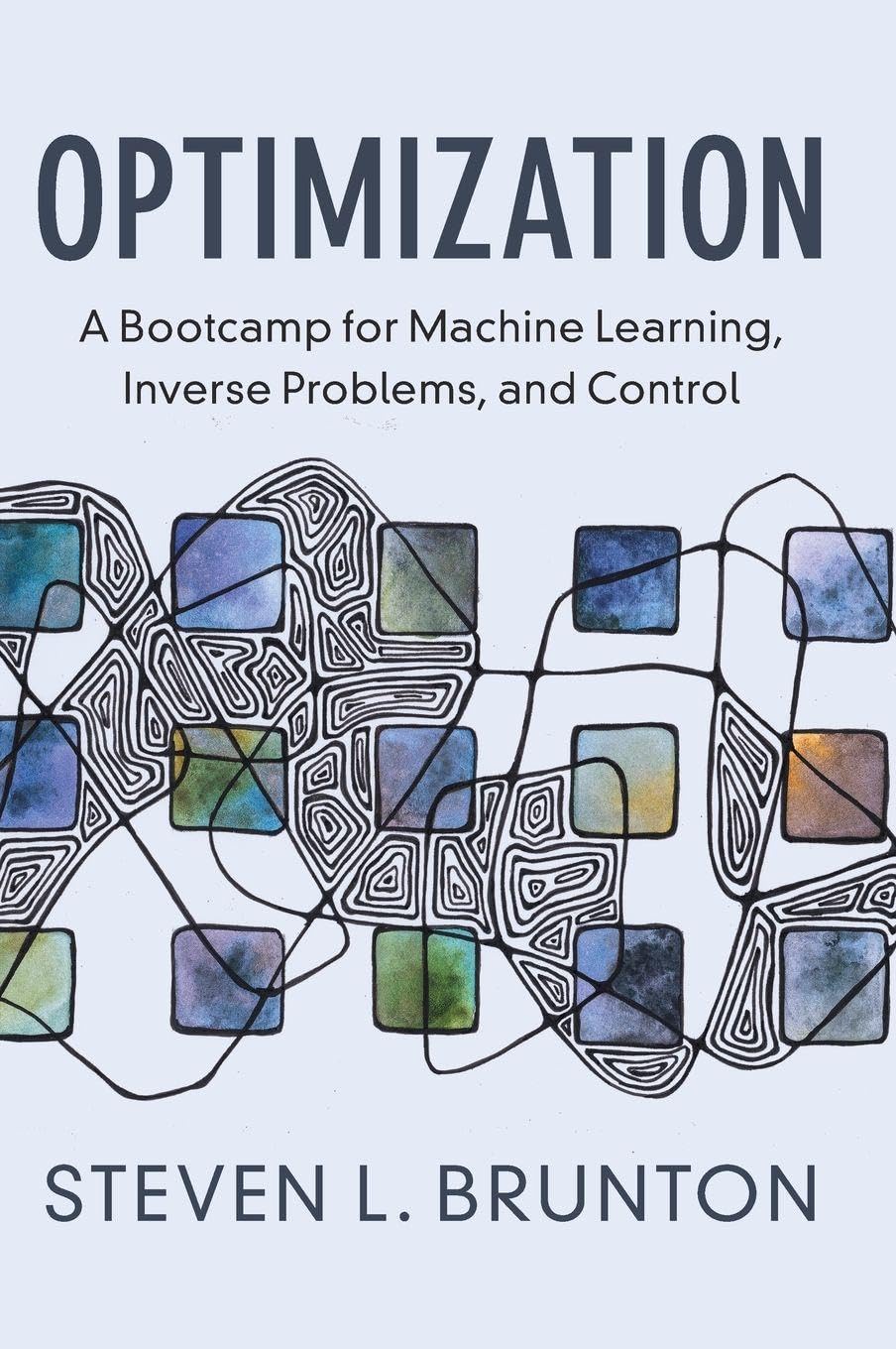 Optimization : A Bootcamp for Machine Learning, Inverse Problems, and Control