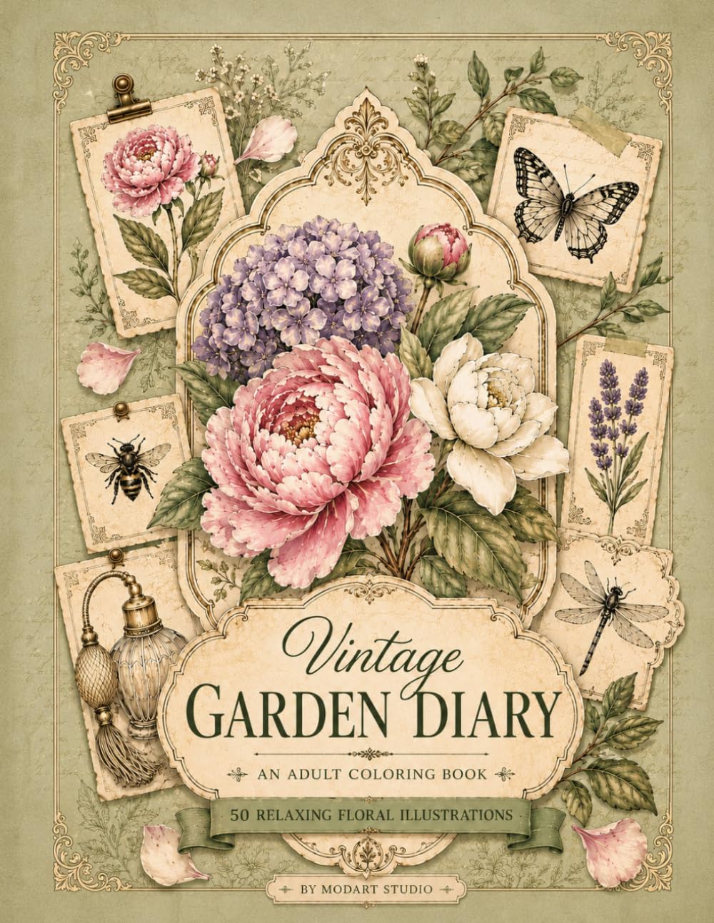 Vintage Garden Diary: Vintage Botanical Coloring Book for Adults: A Vintage Botanical Coloring Book for Adults Featuring Floral Scrapbook ... Flowers, Butterflies and Garden Ephemera