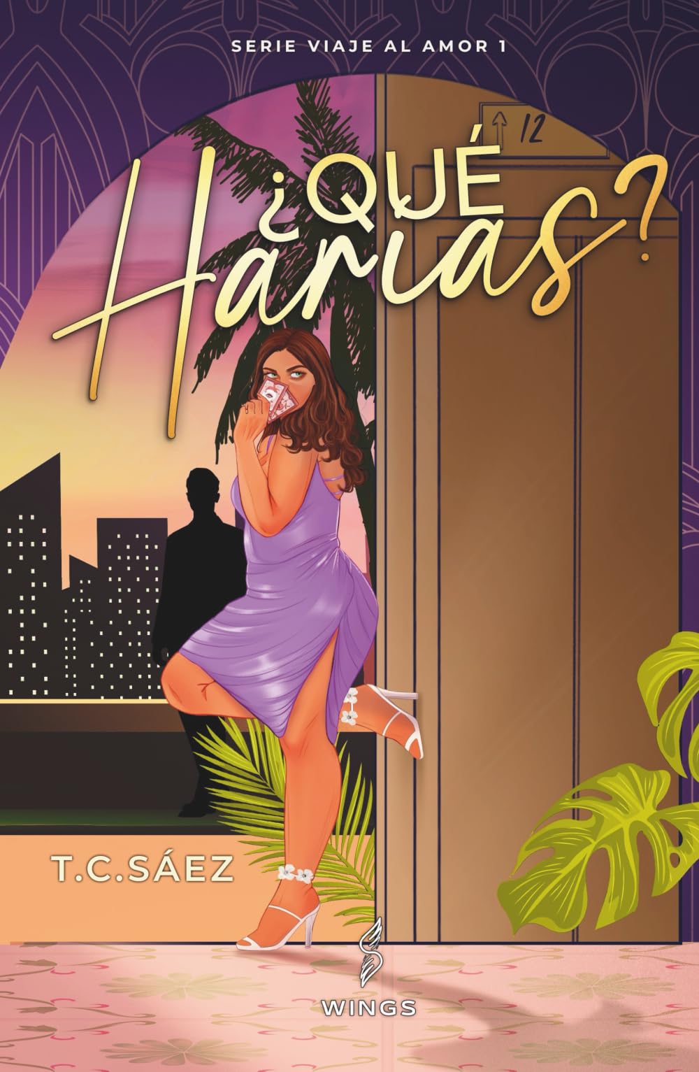 ¿Qué harías?: SERIE VIAJE AL AMOR I