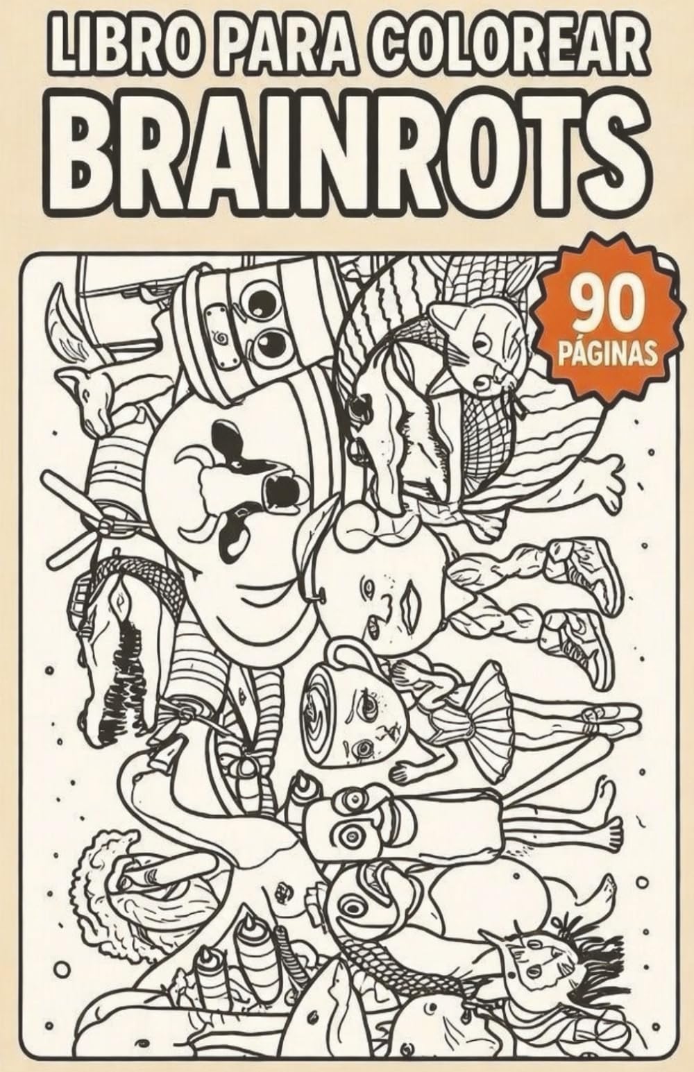 Libro colorear brainrots: libro para colorear e imaginar