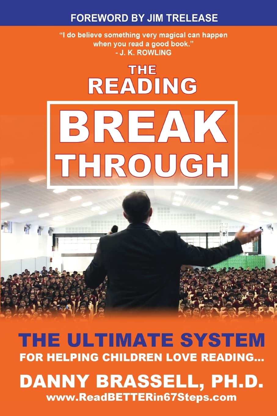 The Reading Breakthrough: The Ultimate System for Helping Children Love Reading