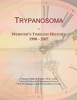 Trypanosoma: Webster's Timeline History, 1998 - 2007