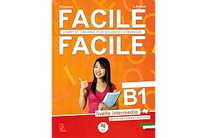 Facilissimo! Italiano per studenti stranieri - Livello intermedio B1