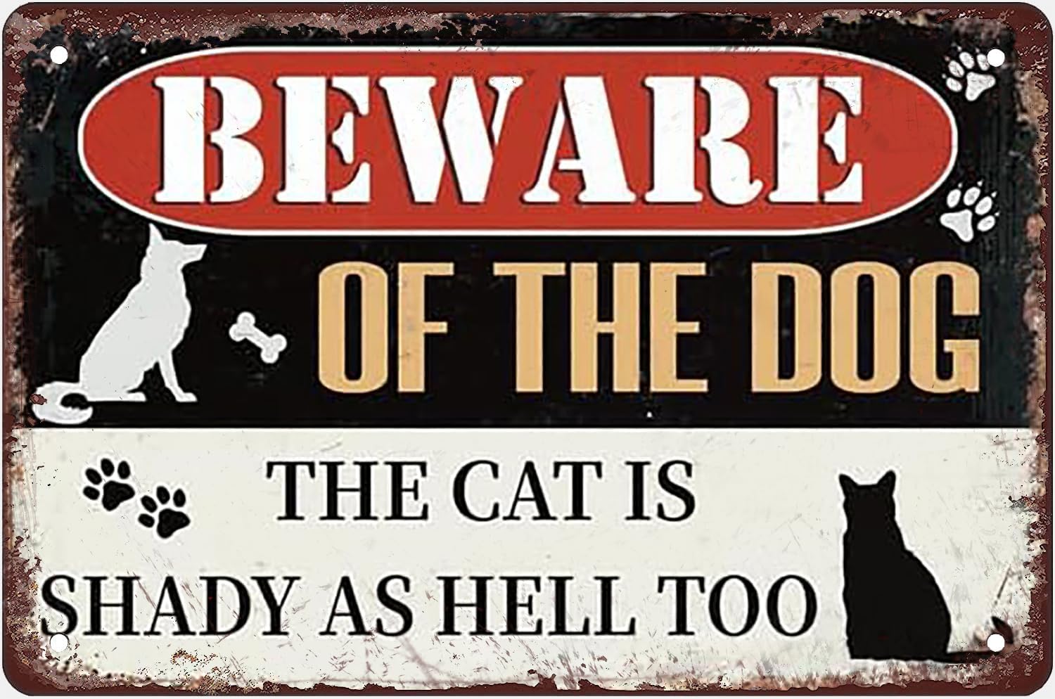 SMAZDFXX Funny Sign Beware Of The Dog The Cat Is Shady Too Great And Decor For Dog And Cat Owners Metal Dog Signs For Yard For Women Men Plaque Tin Sign 8"x12"